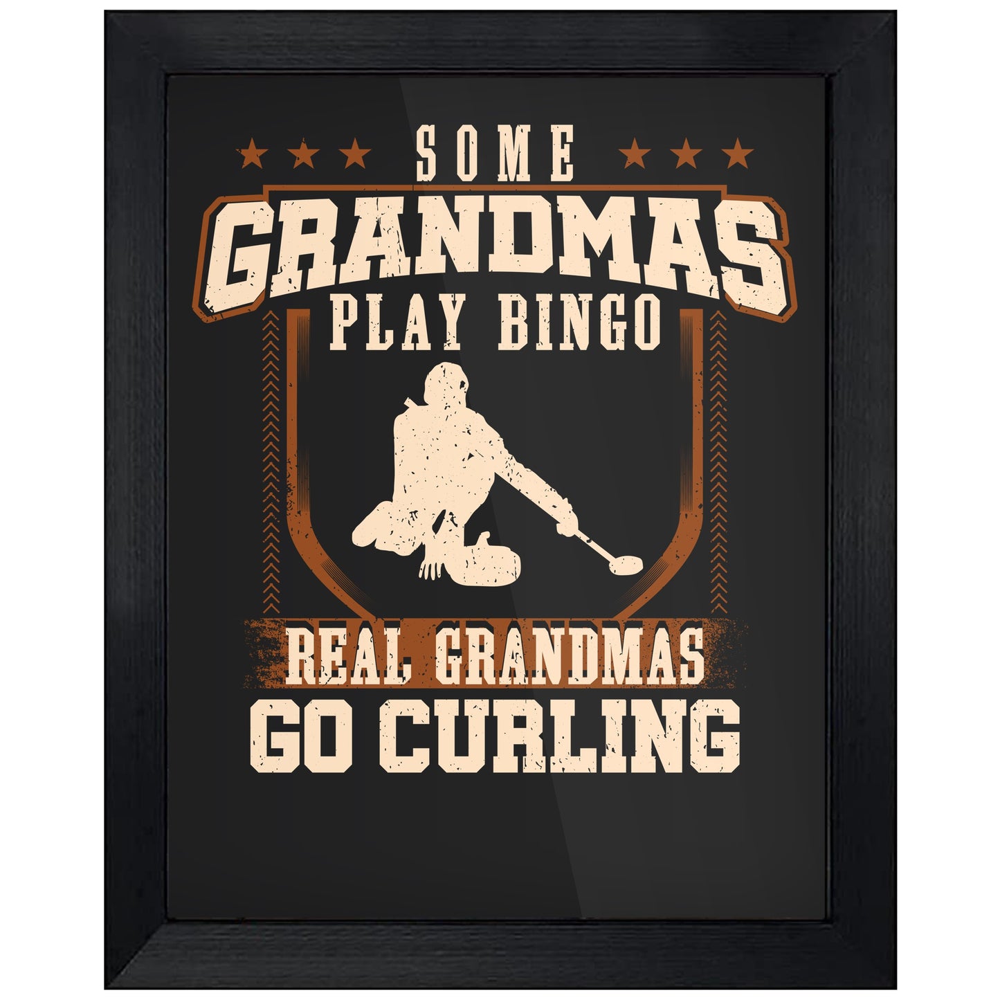 Some Grandmas Play Bingo Real Grandmas Go Curling  8"x10" Wall Art Print