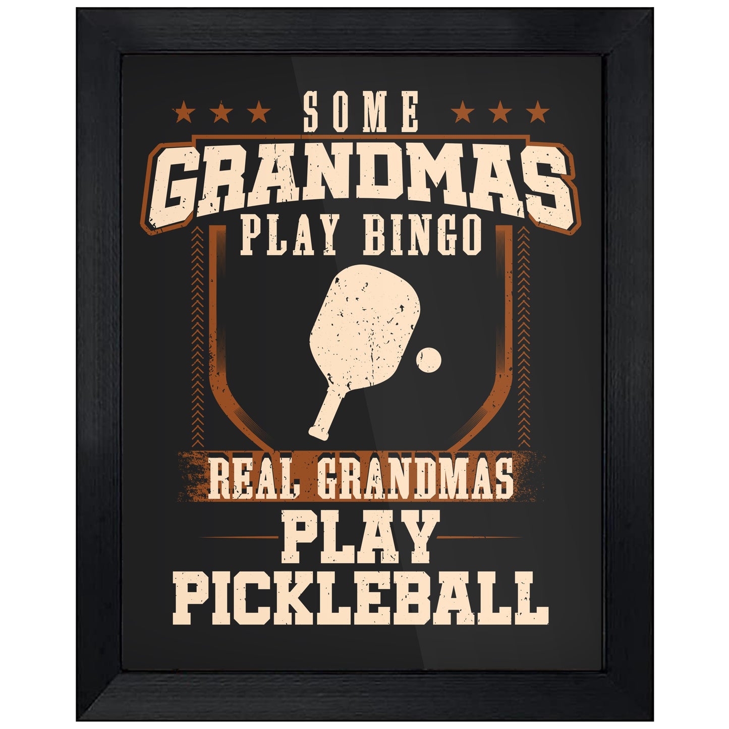 Some Grandmas Play Bingo Real Grandmas Play Pickleball  8"x10" Wall Art Print