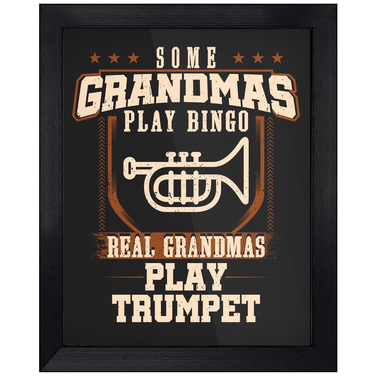 Some Grandmas Play Bingo Real Grandmas Play Trumpet  8"x10" Wall Art Print