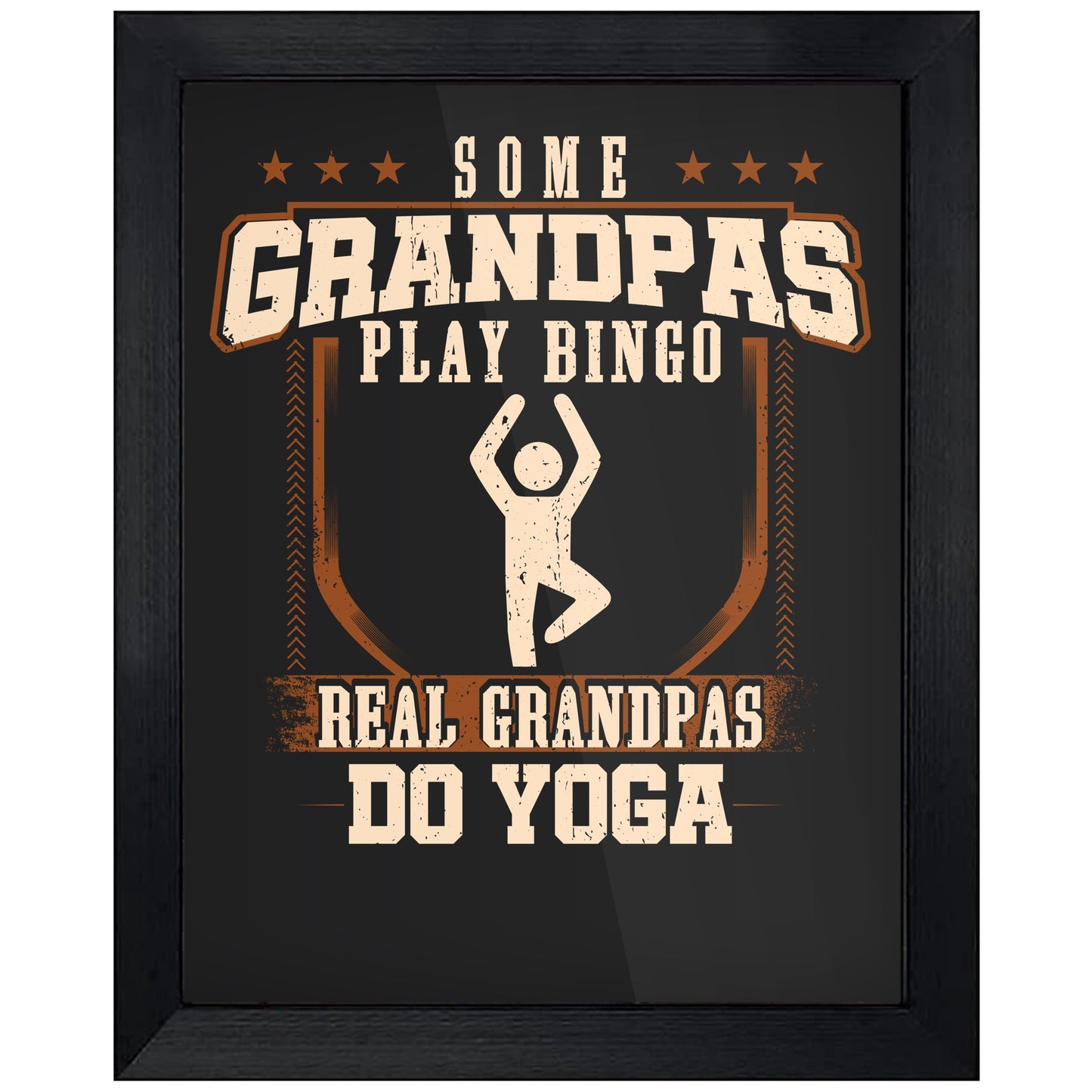 Some Grandpas Play Bingo Real Grandpas Do Yoga  8"x10" Wall Art Print