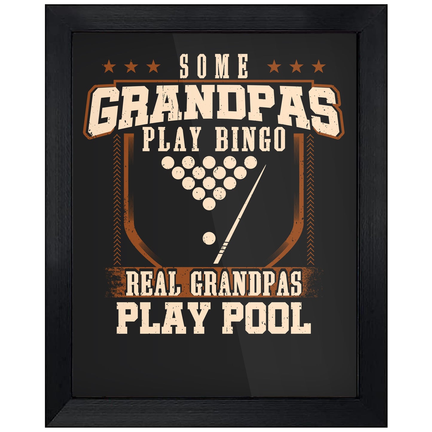 Some Grandpas Play Bingo Real Grandpas Play Pool  8"x10" Wall Art Print