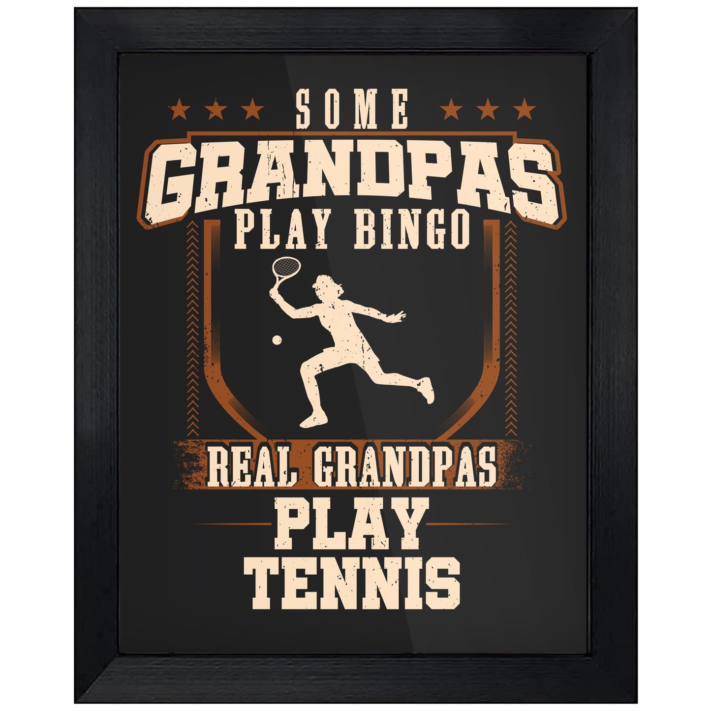 Some Grandpas Play Bingo Real Grandpas Play Tennis  8"x10" Wall Art Print