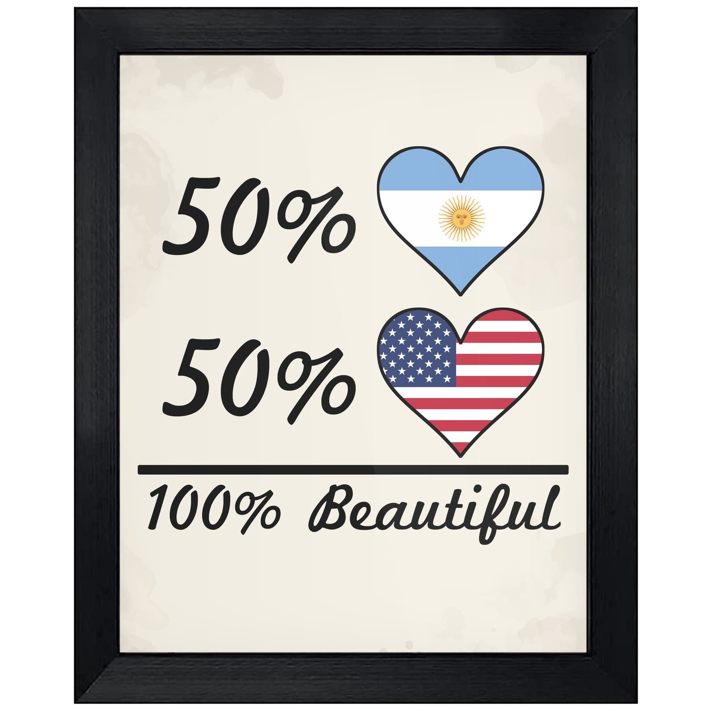 50% Argentinian 50% American 100% Beautiful Argentina Flag Heart 8"x10" Wall Art Print