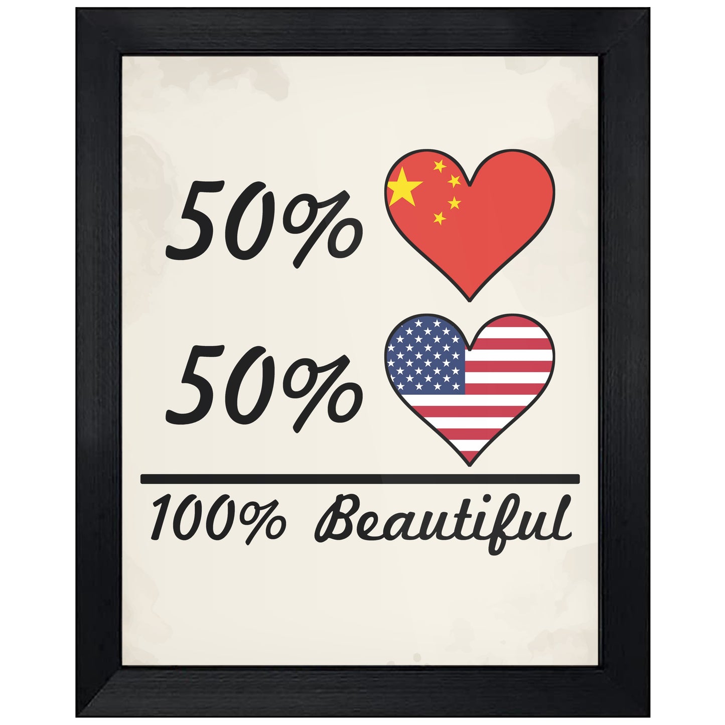 50% Chinese 50% American 100% Beautiful China Flag Heart 8"x10" Wall Art Print