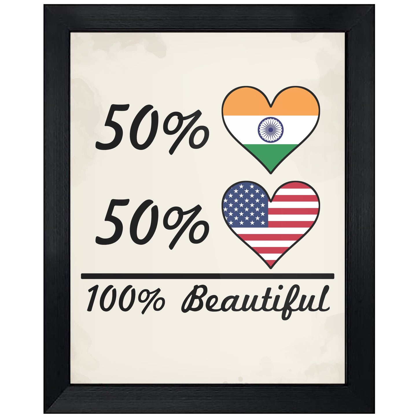 50% Indian 50% American 100% Beautiful India Flag Heart 8"x10" Wall Art Print