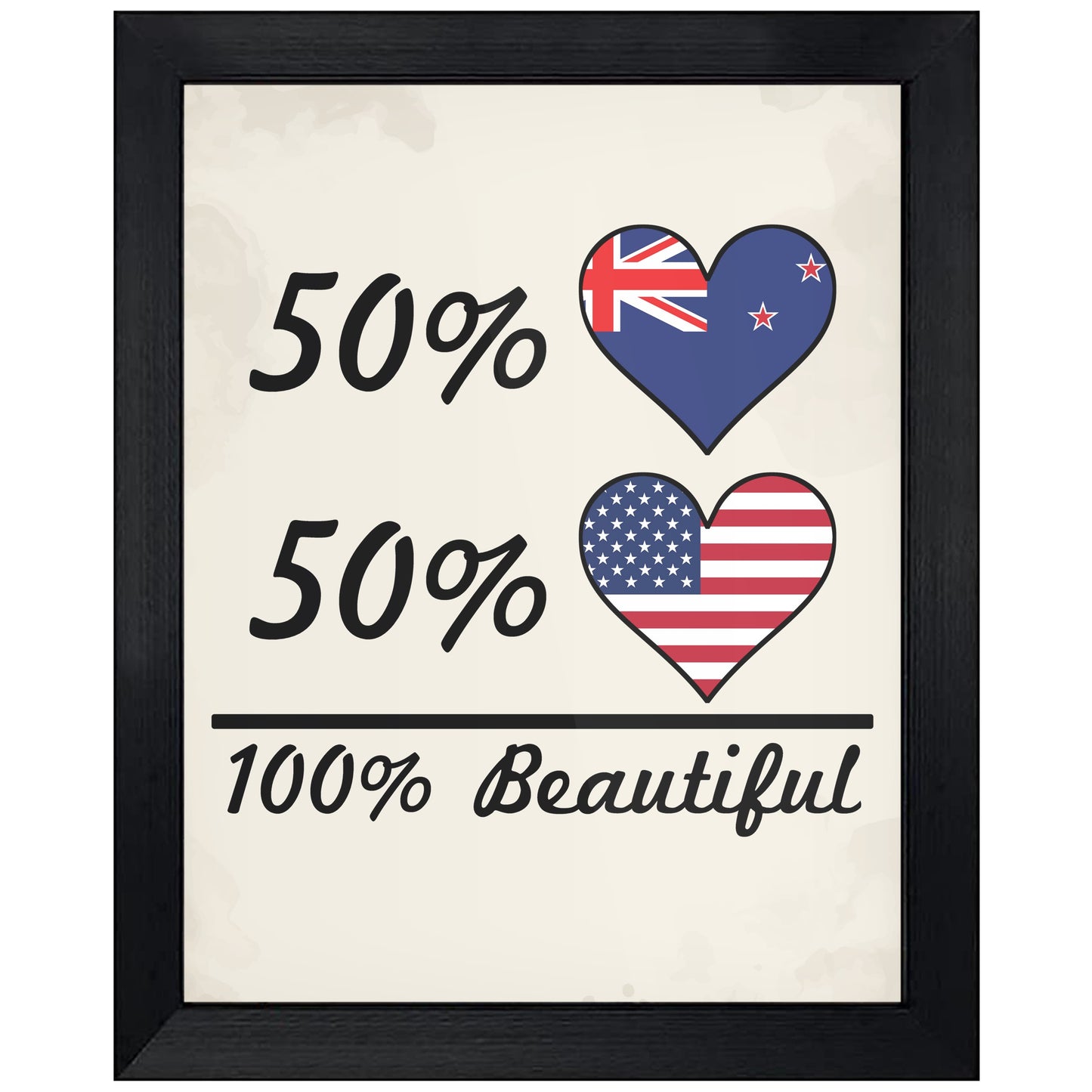 50% Kiwi 50% American 100% Beautiful New Zealand Flag Heart 8"x10" Wall Art Print