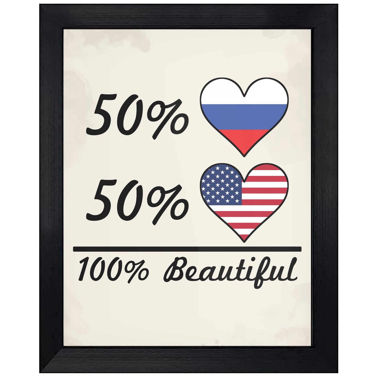 50% Russian 50% American 100% Beautiful Russia Flag Heart 8"x10" Wall Art Print