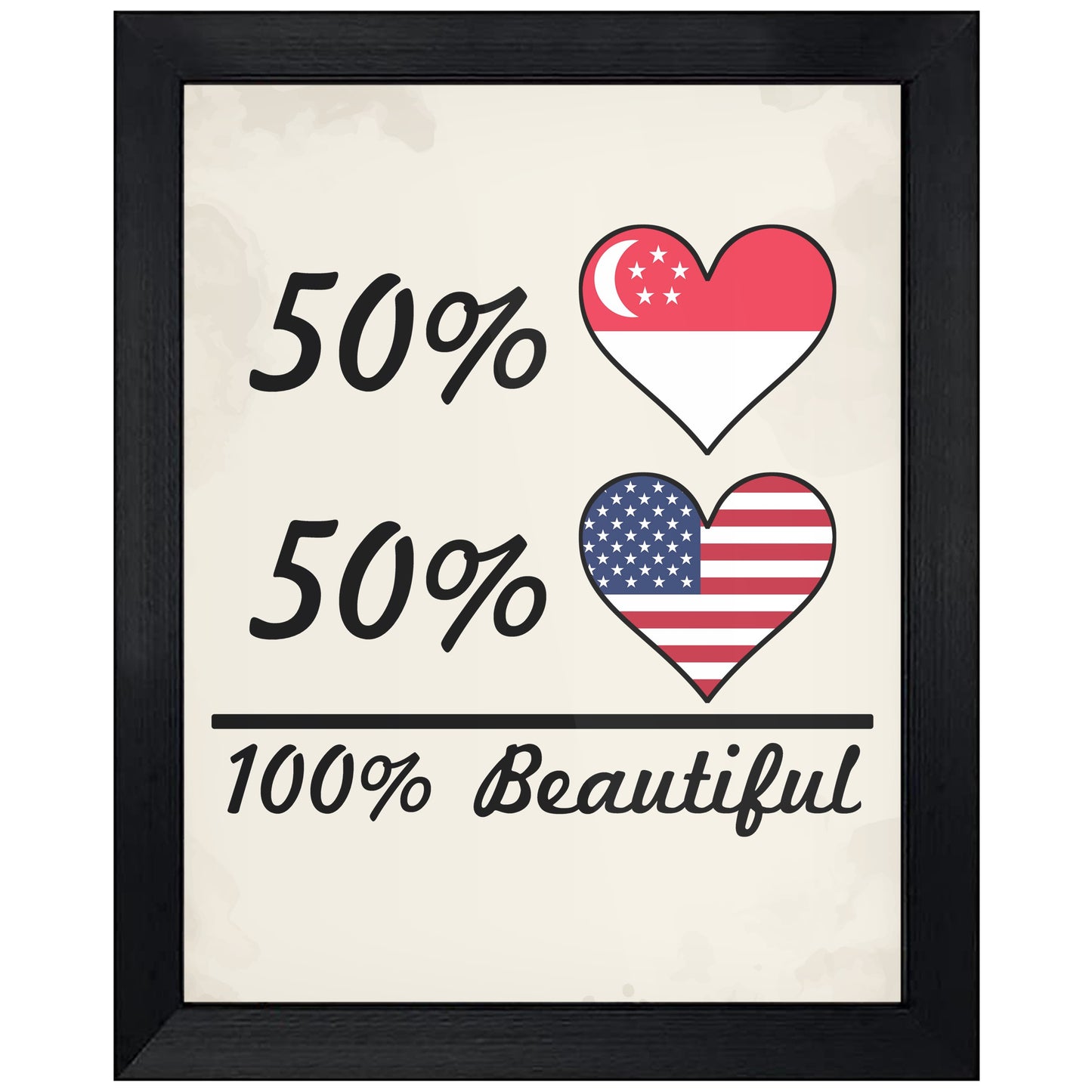 50% Singaporean 50% American 100% Beautiful Singapore Flag Heart 8"x10" Wall Art Print