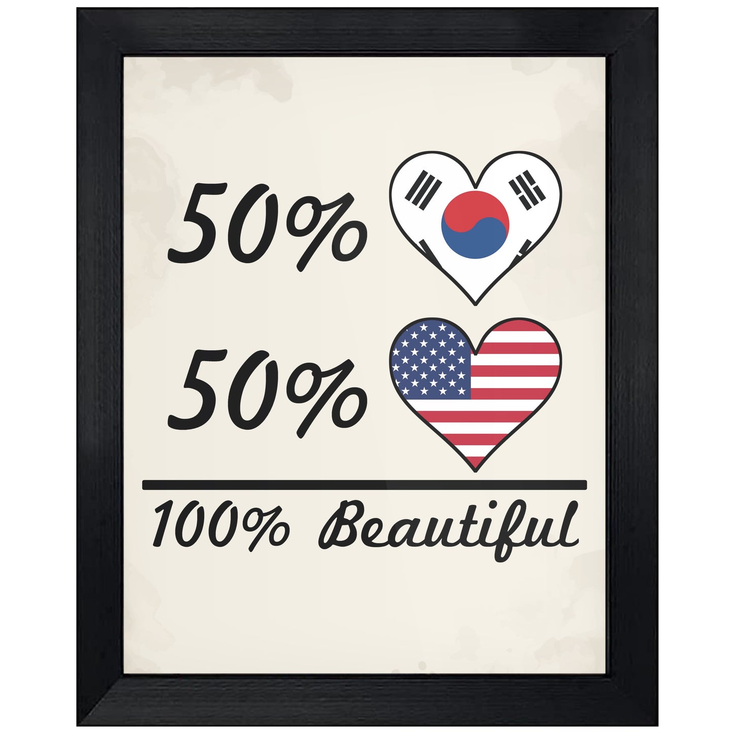 50% Korean 50% American 100% Beautiful South Korea Flag Heart 8"x10" Wall Art Print