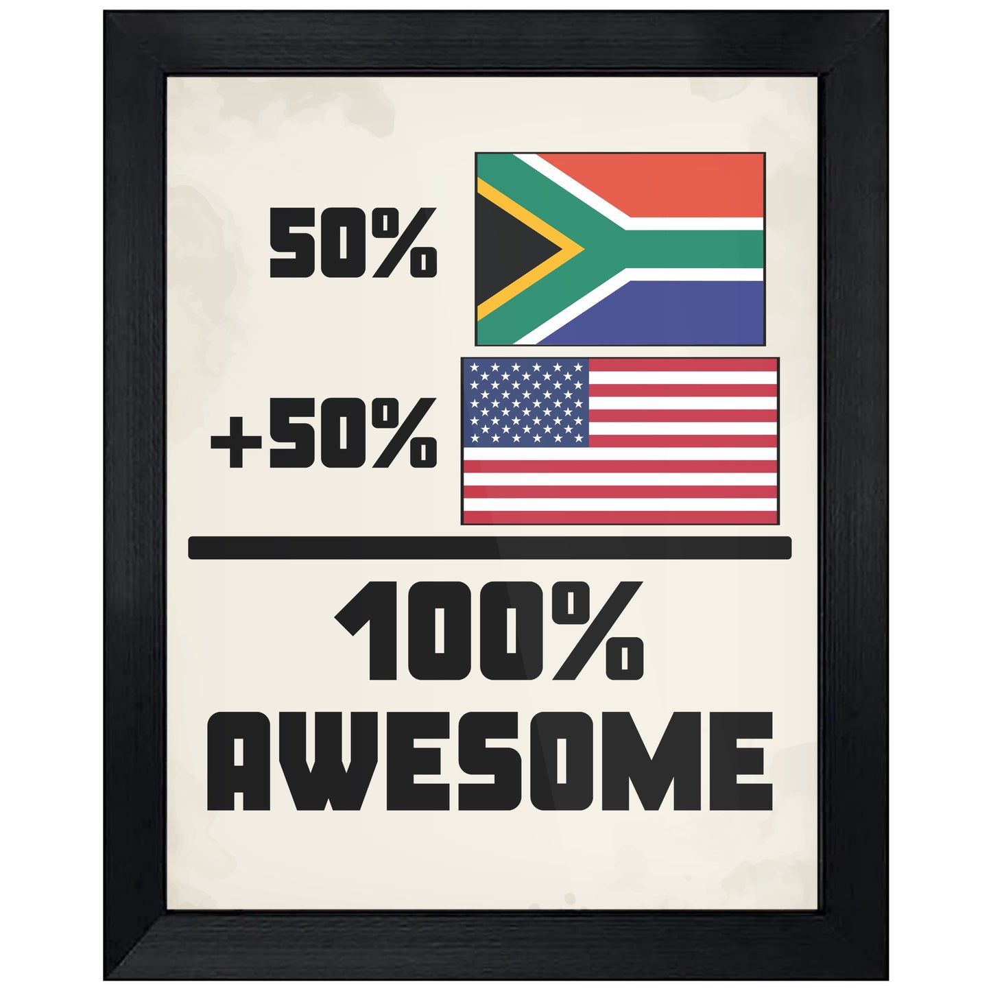 50% South African 50% American 100% Awesome Funny Flag 8"x10" Wall Art Print