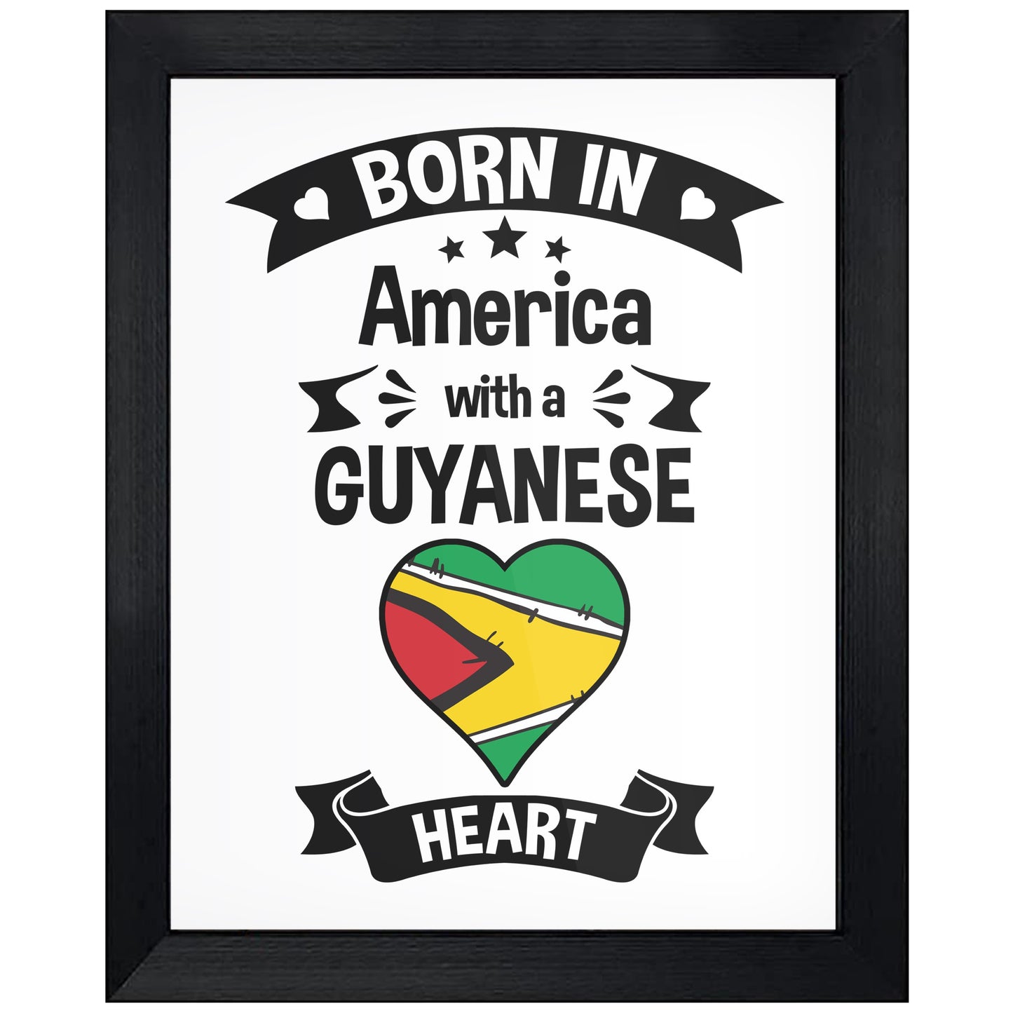 Born In America With A Guyanese Heart Baby Nursery 8"x10" Wall Art Print