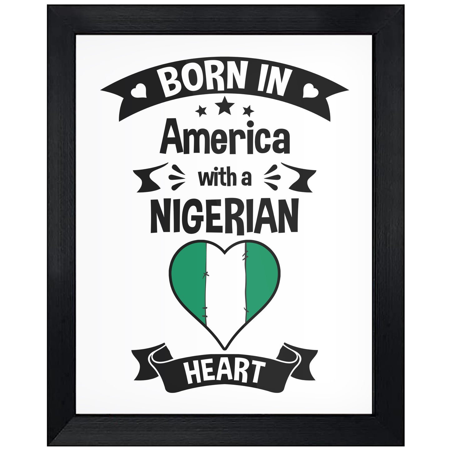 Born In America With A Nigerian Heart Baby Nursery 8"x10" Wall Art Print