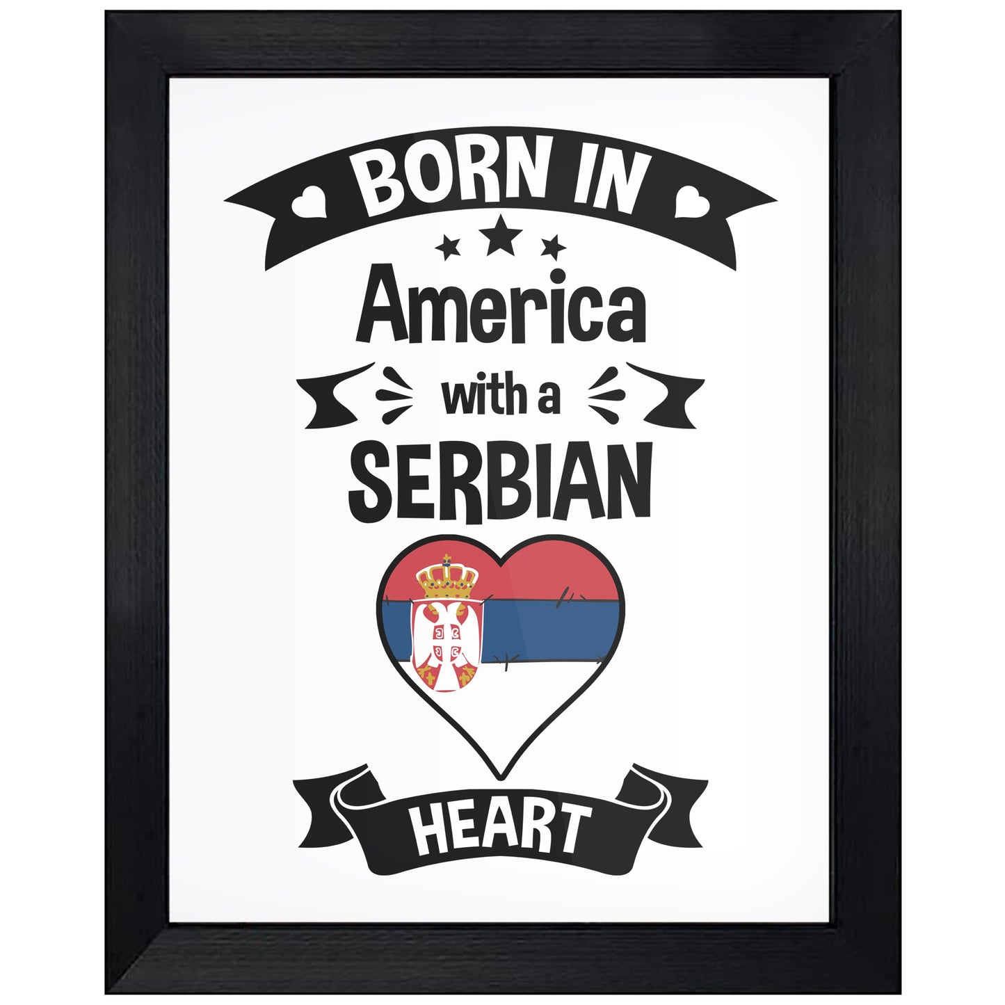 Born In America With A Serbian Heart Baby Nursery 8"x10" Wall Art Print