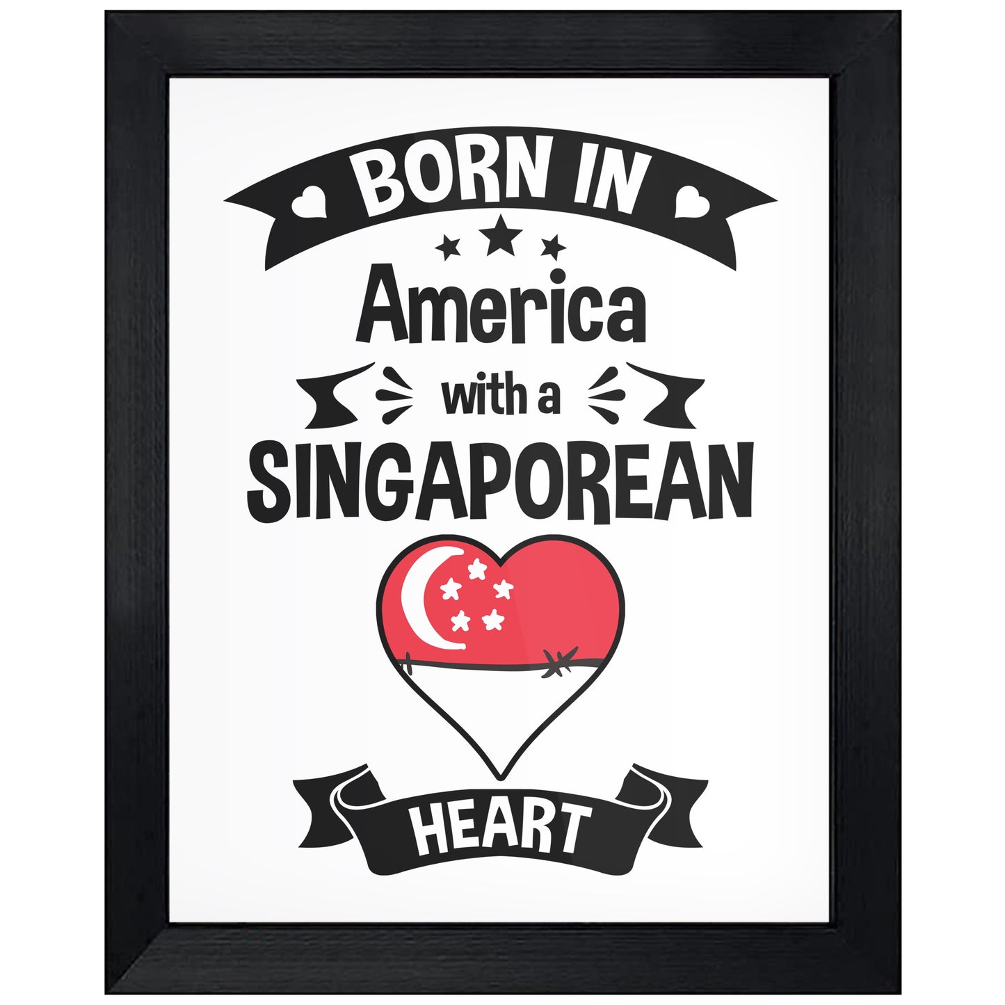 Born In America With A Singaporean Heart Baby Nursery 8"x10" Wall Art Print