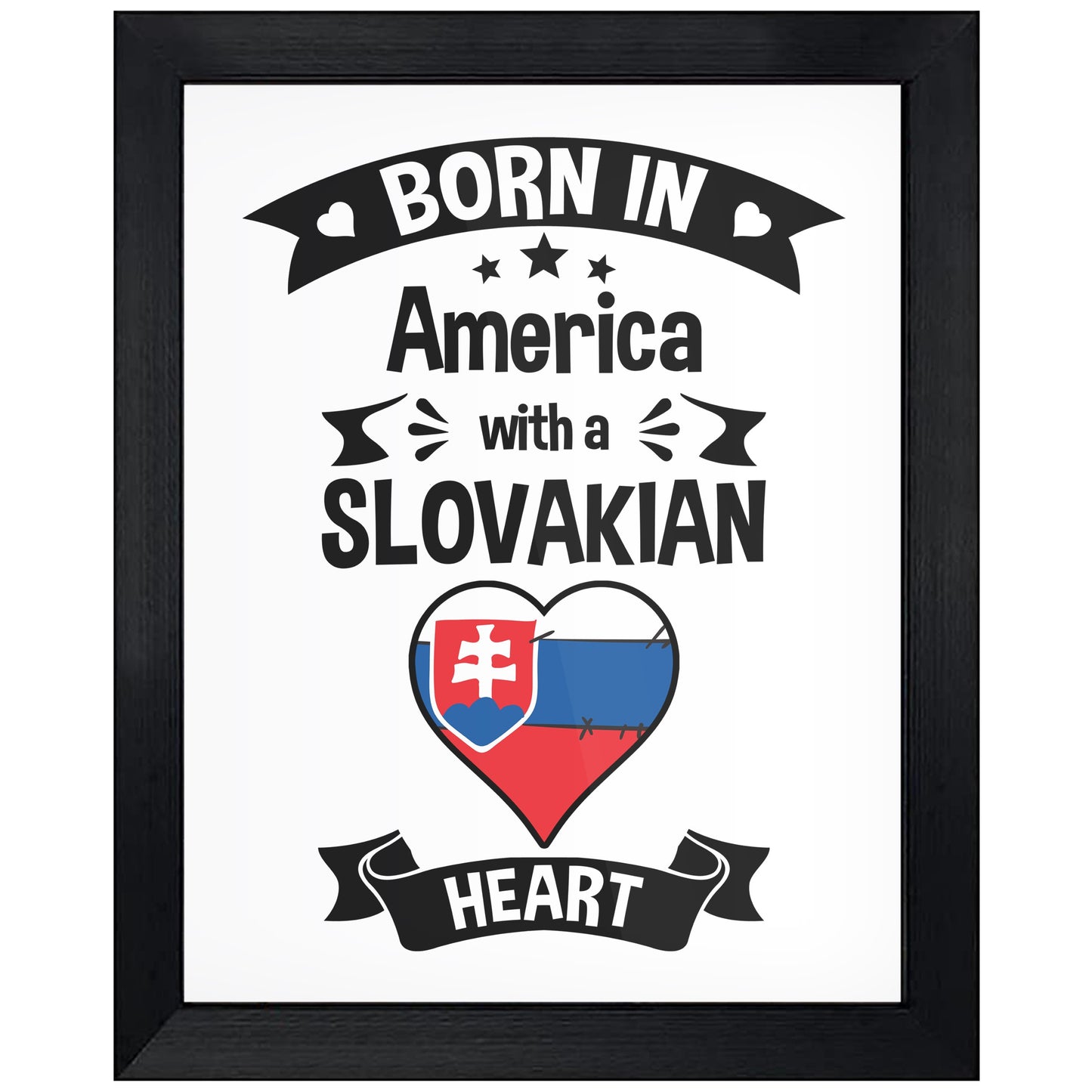 Born In America With A Slovakian Heart Baby Nursery 8"x10" Wall Art Print