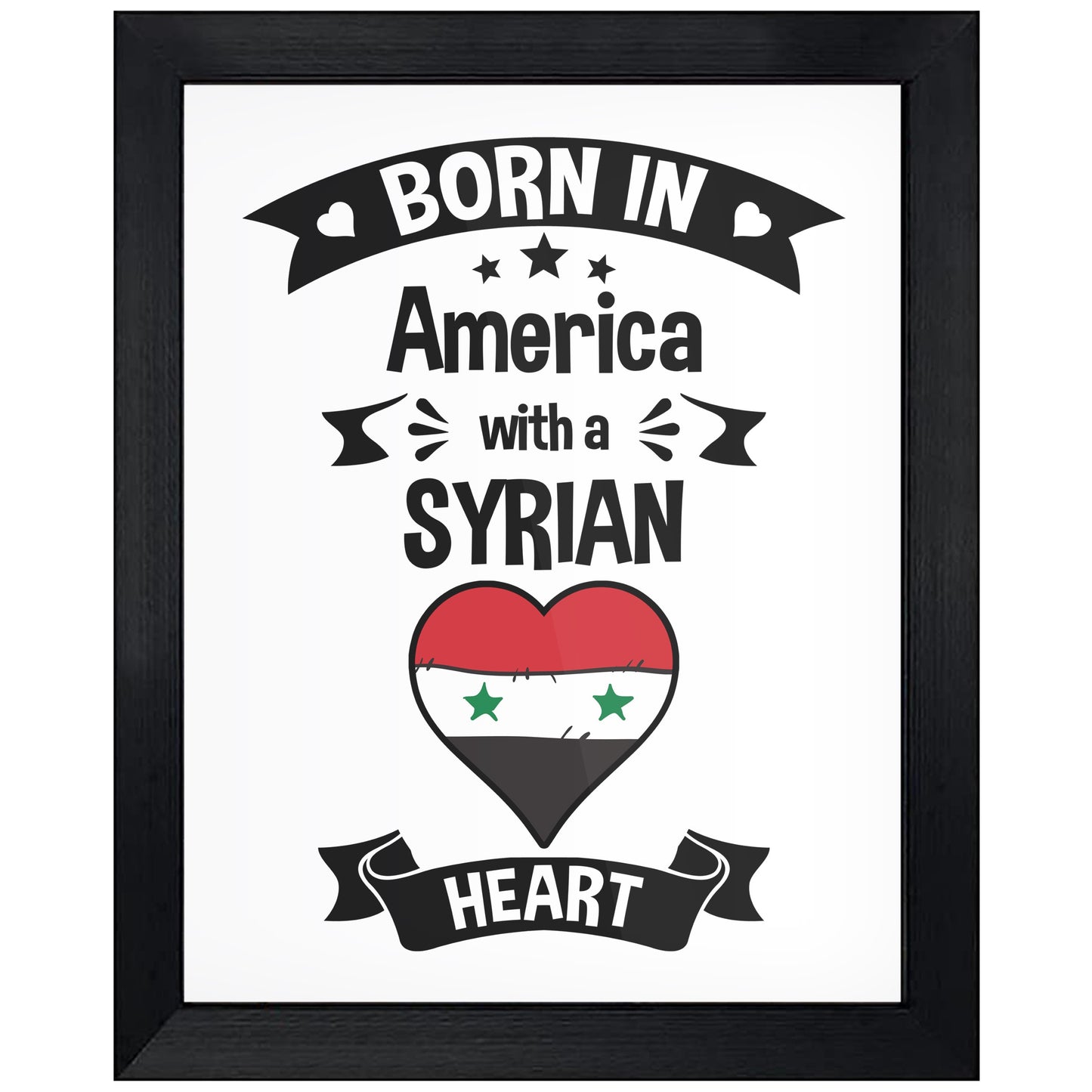 Born In America With A Syrian Heart Baby Nursery 8"x10" Wall Art Print
