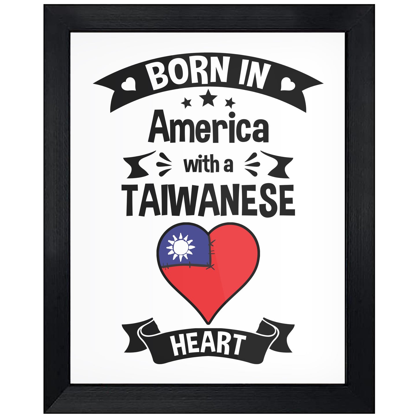 Born In America With A Taiwanese Heart Baby Nursery 8"x10" Wall Art Print