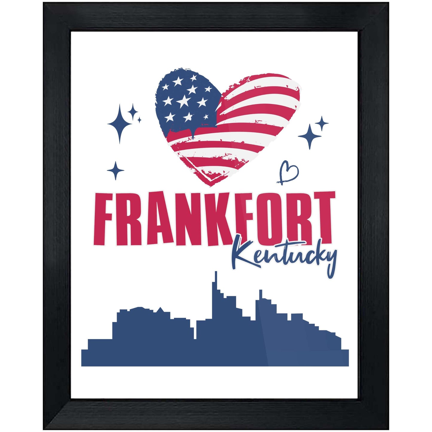 Frankfort Kentucky Skyline American Flag Heart 4th of July 8"x10" Wall Art Print