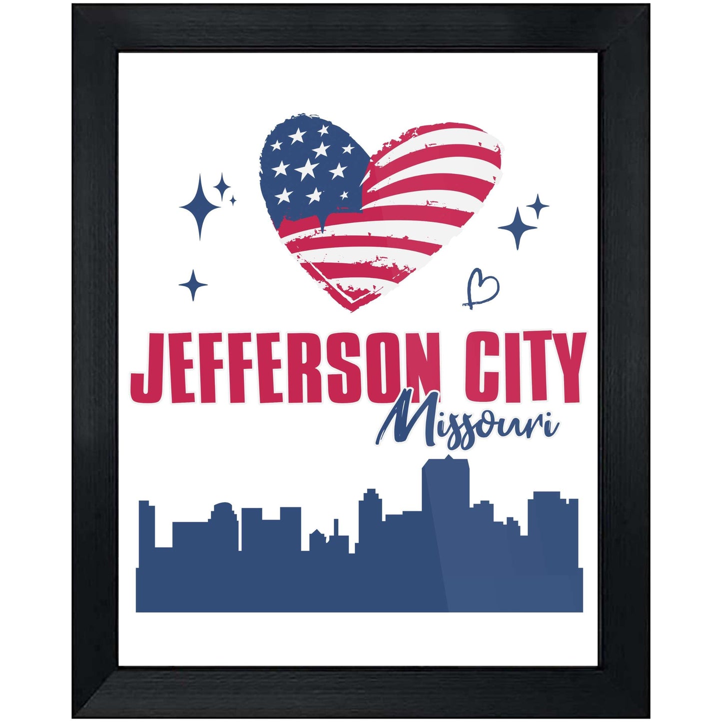 Jefferson City Missouri Skyline American Flag Heart 4th of July 8"x10" Wall Art Print