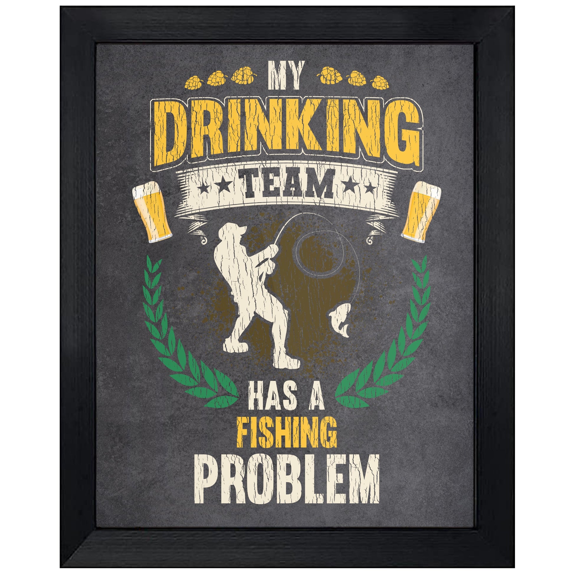 My Drinking Team Has A Fishing Problem Funny Fishing 8"x10" Wall Art Print