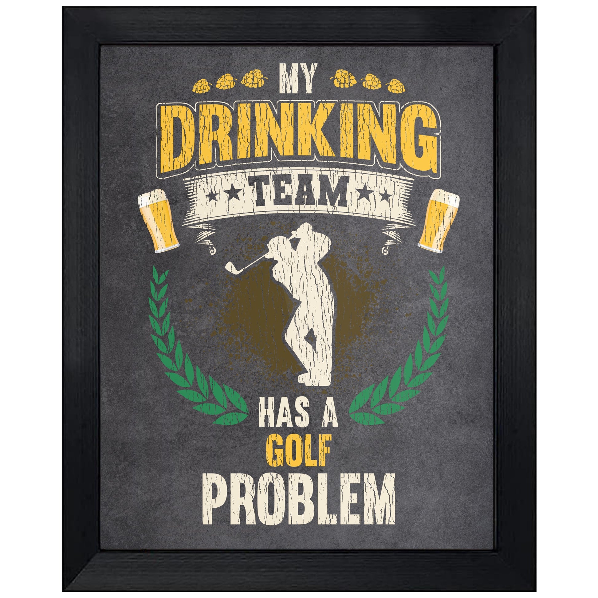 My Drinking Team Has A Golf Problem Funny Golfing 8"x10" Wall Art Print