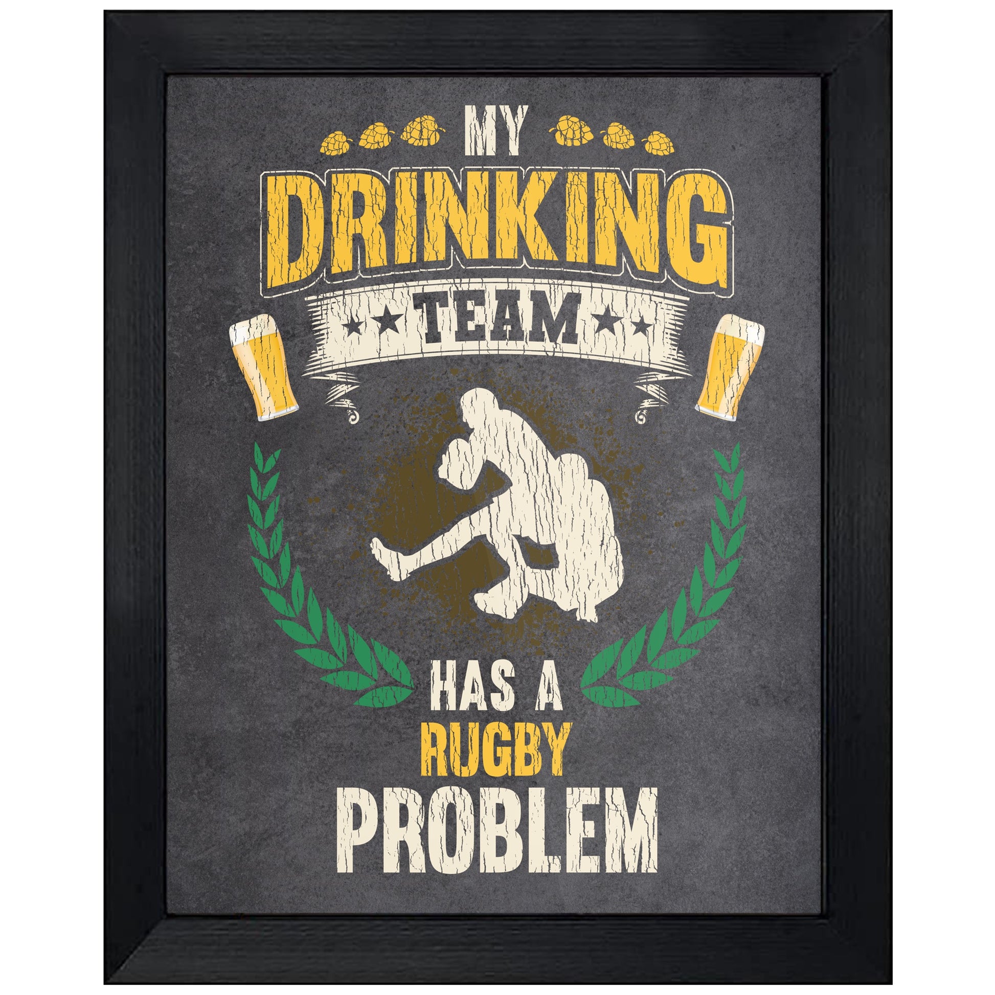 My Drinking Team Has A Rugby Problem Funny Rugby 8"x10" Wall Art Print