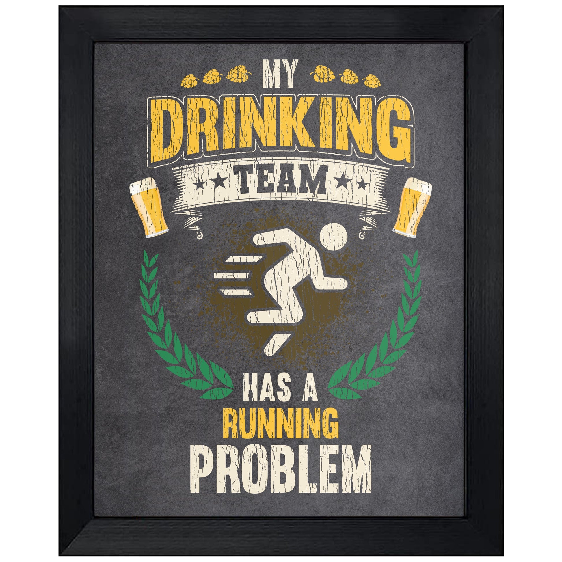 My Drinking Team Has A Running Problem Funny Cross Country 8"x10" Wall Art Print