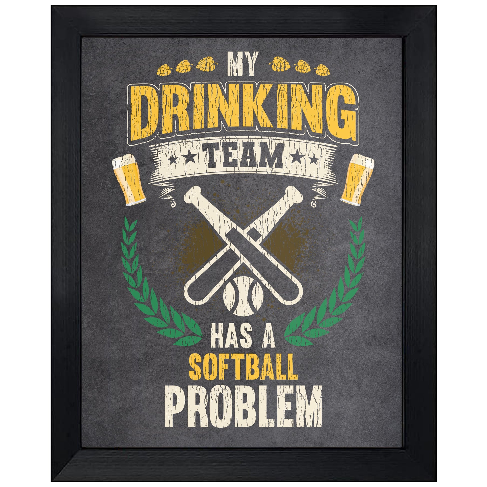 My Drinking Team Has A Softball Problem Funny Softball 8"x10" Wall Art Print