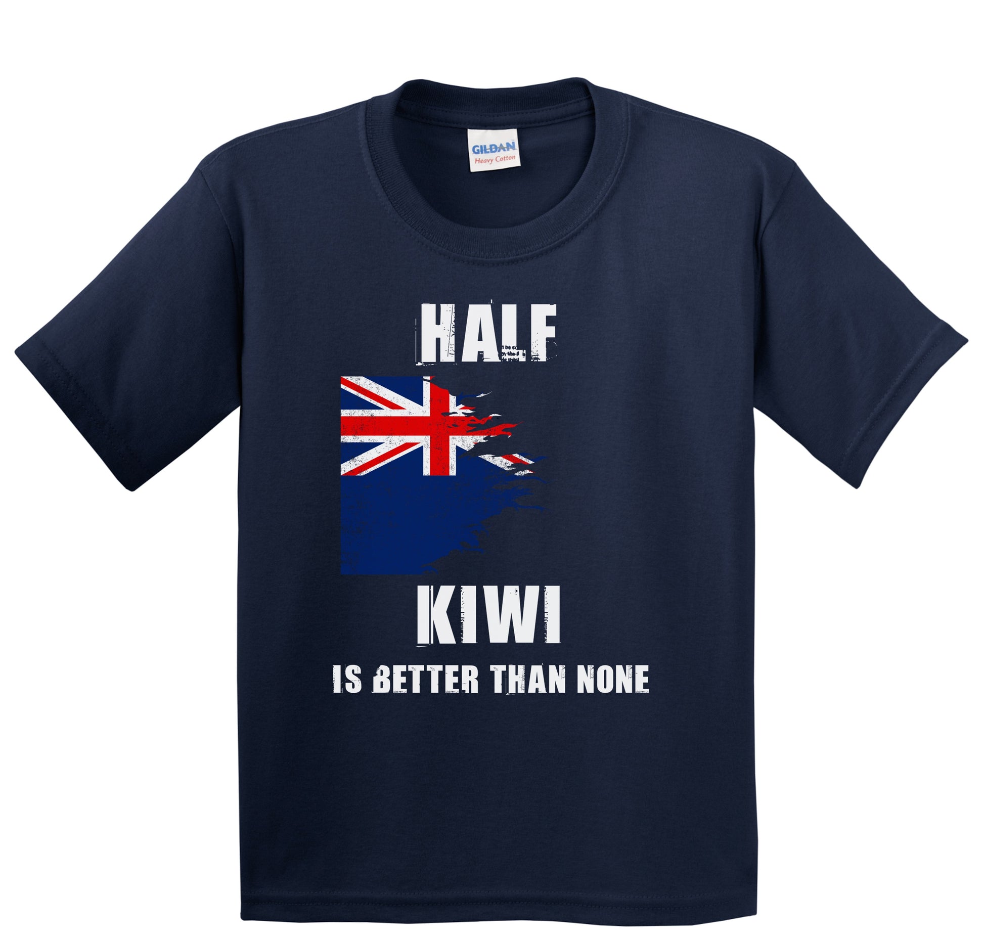 Half Kiwi Is Better Than None Funny New Zealand Youth T-Shirt