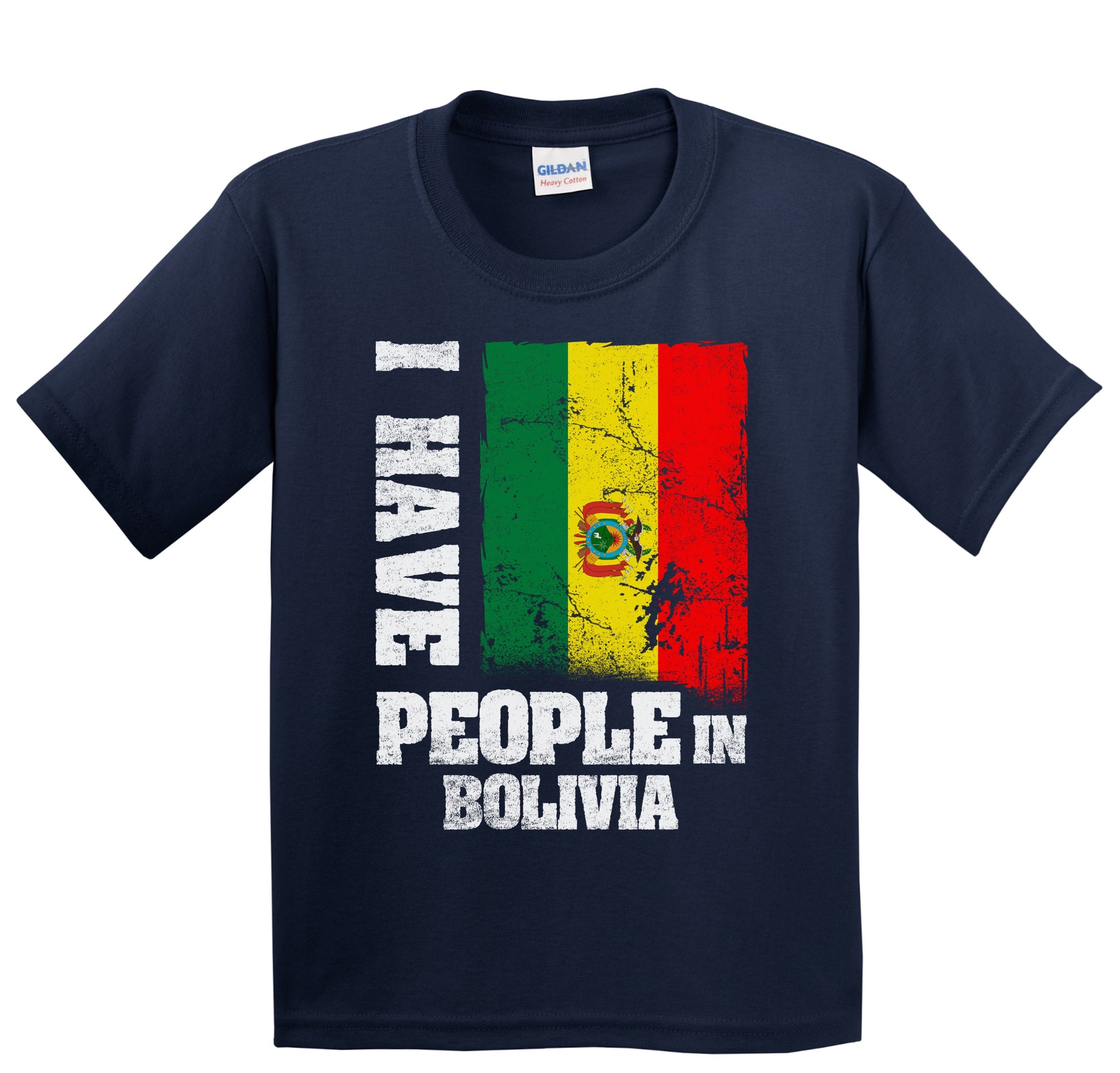 I Have People In Bolivia Bolivian Flag Youth T-Shirt