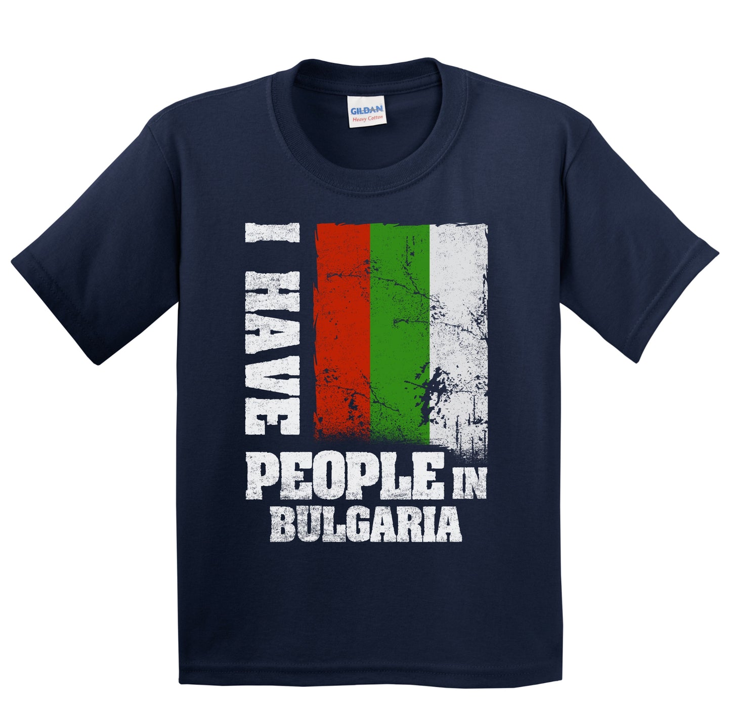 I Have People In Bulgaria Bulgarian Flag Youth T-Shirt