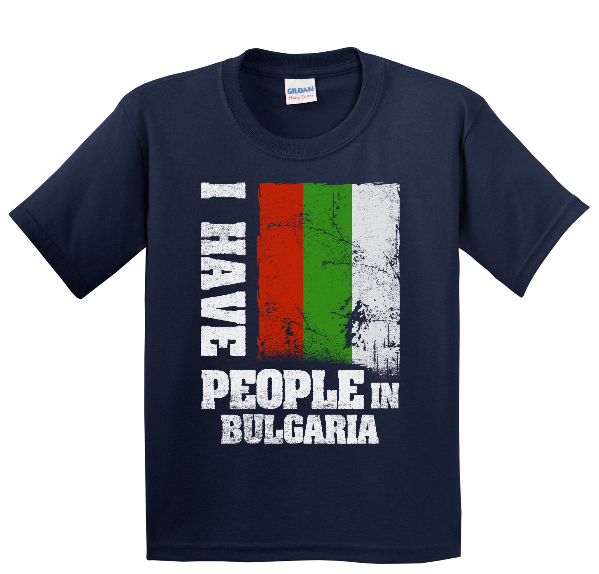 I Have People In Bulgaria Bulgarian Flag Youth T-Shirt