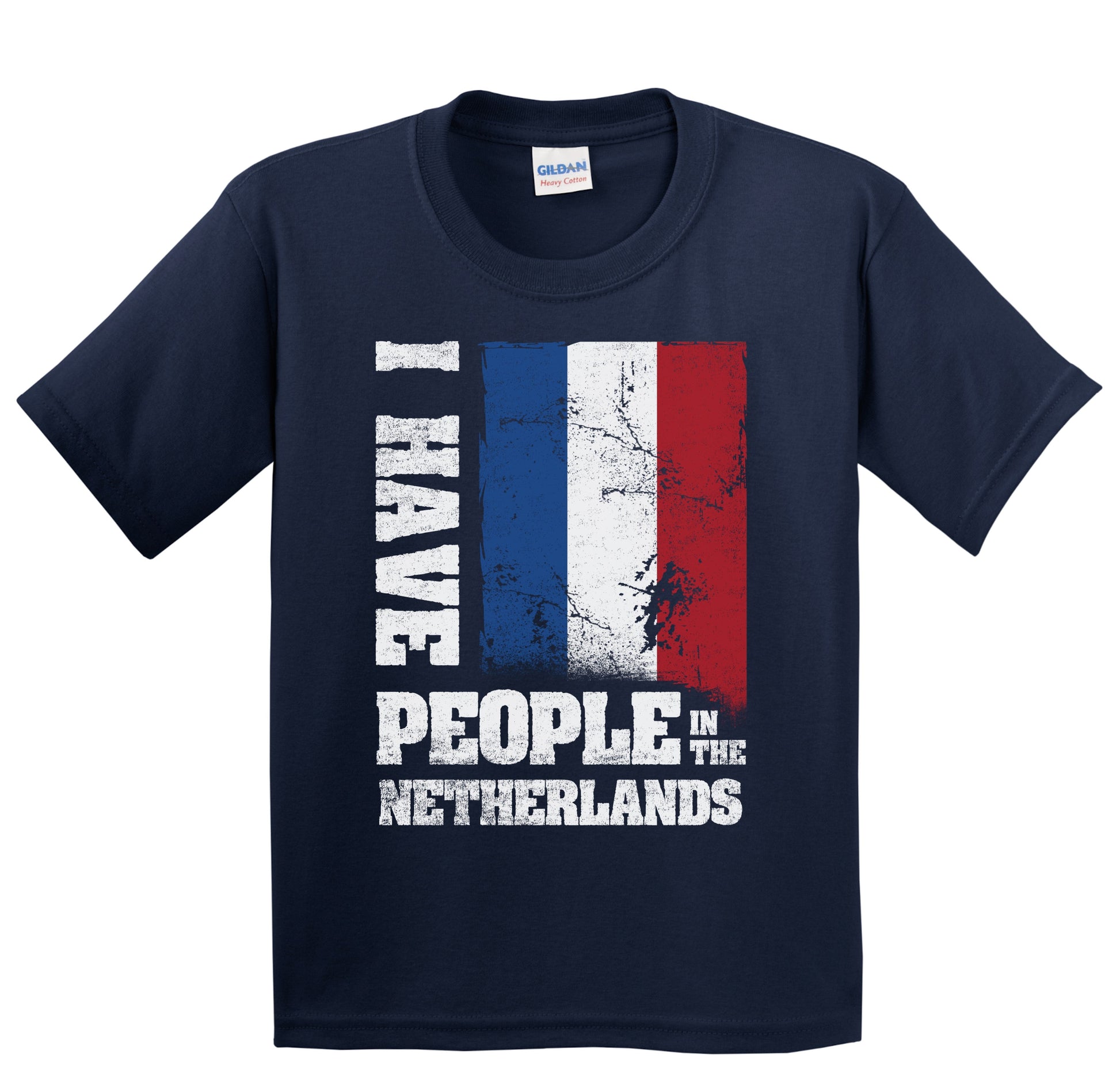 I Have People In the Netherlands Dutch Flag Youth T-Shirt