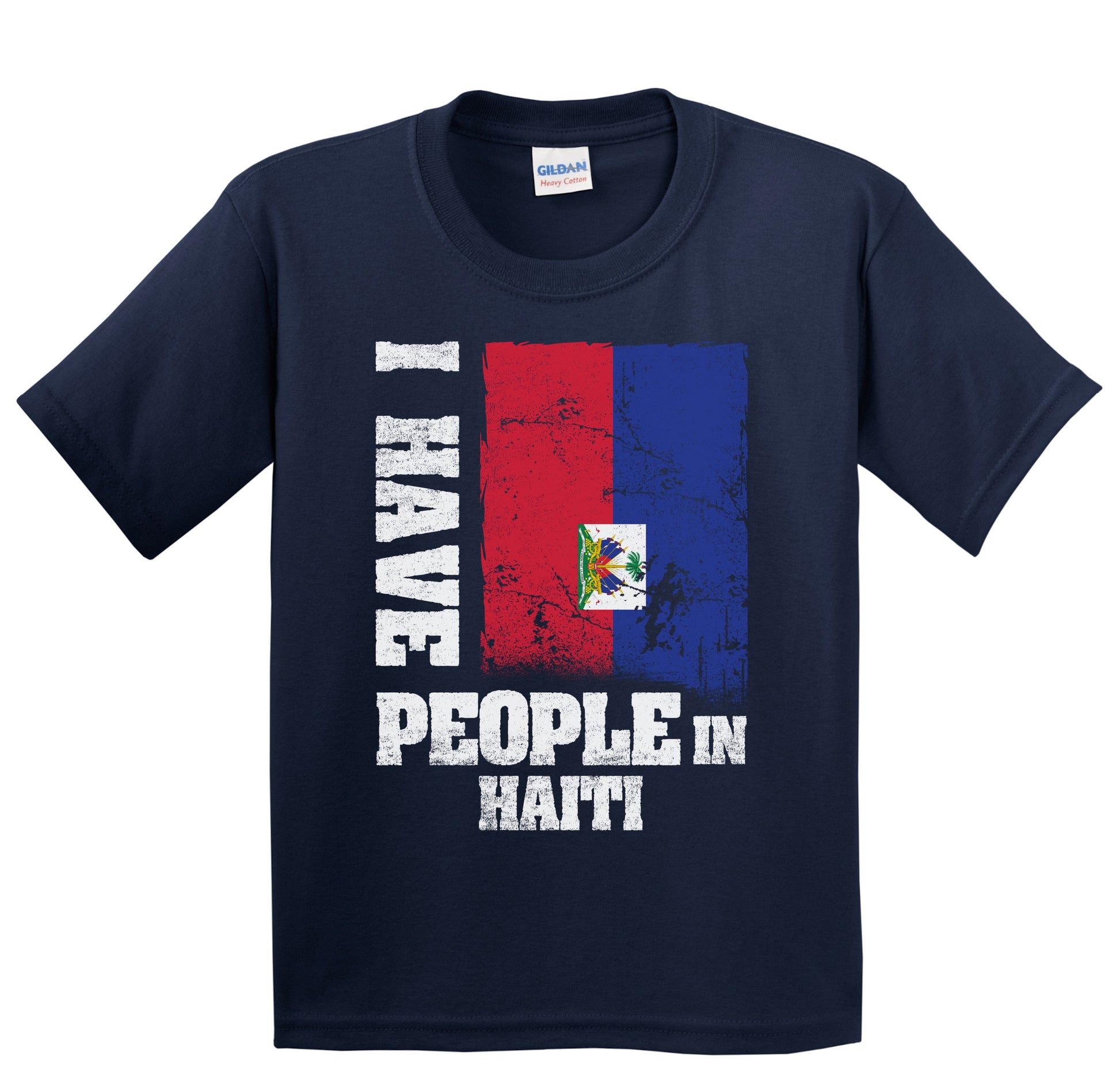 I Have People In Haiti Haitian Flag Youth T-Shirt