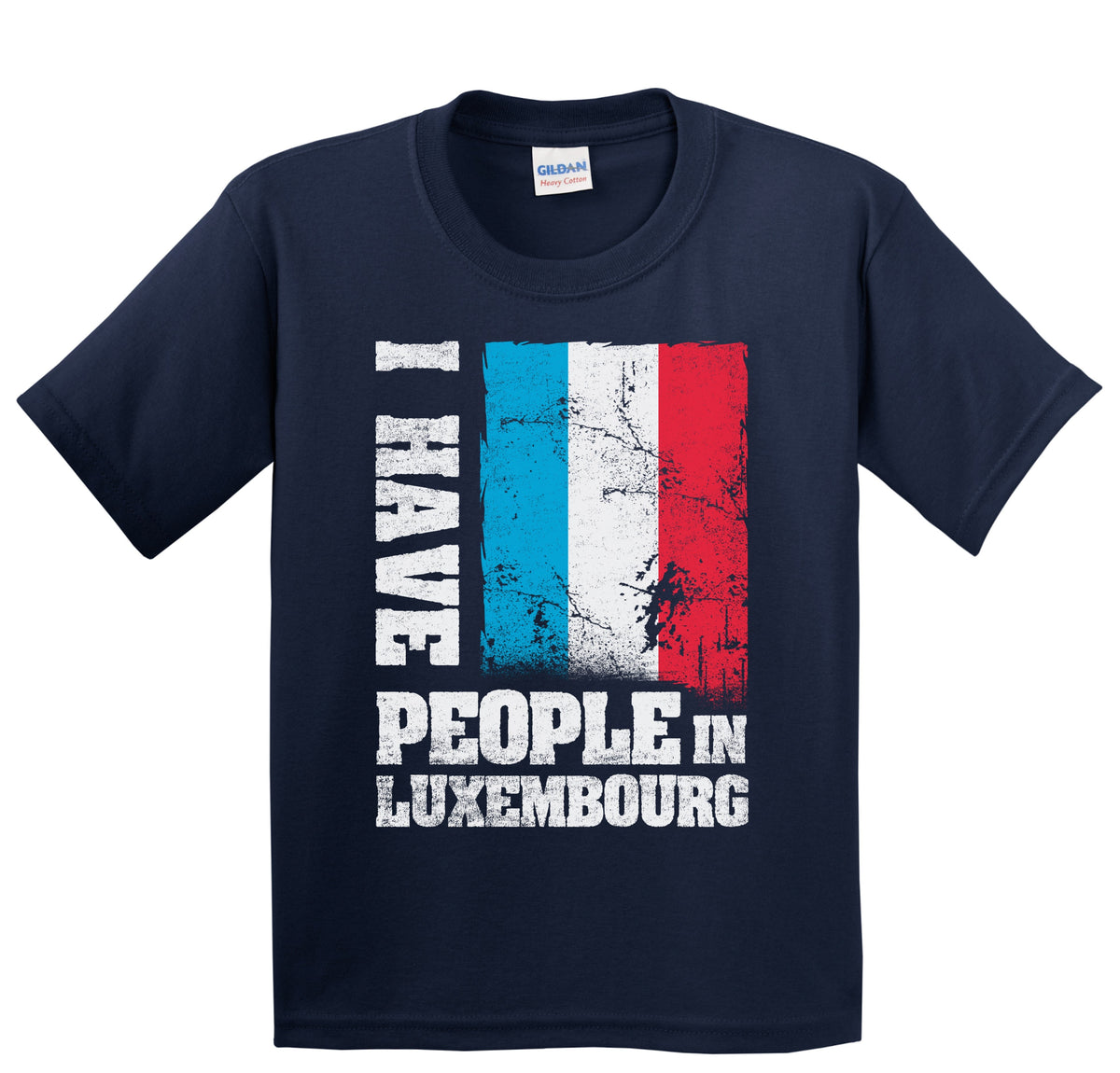I Have People In Luxembourg Luxembourgish Flag Youth T-Shirt