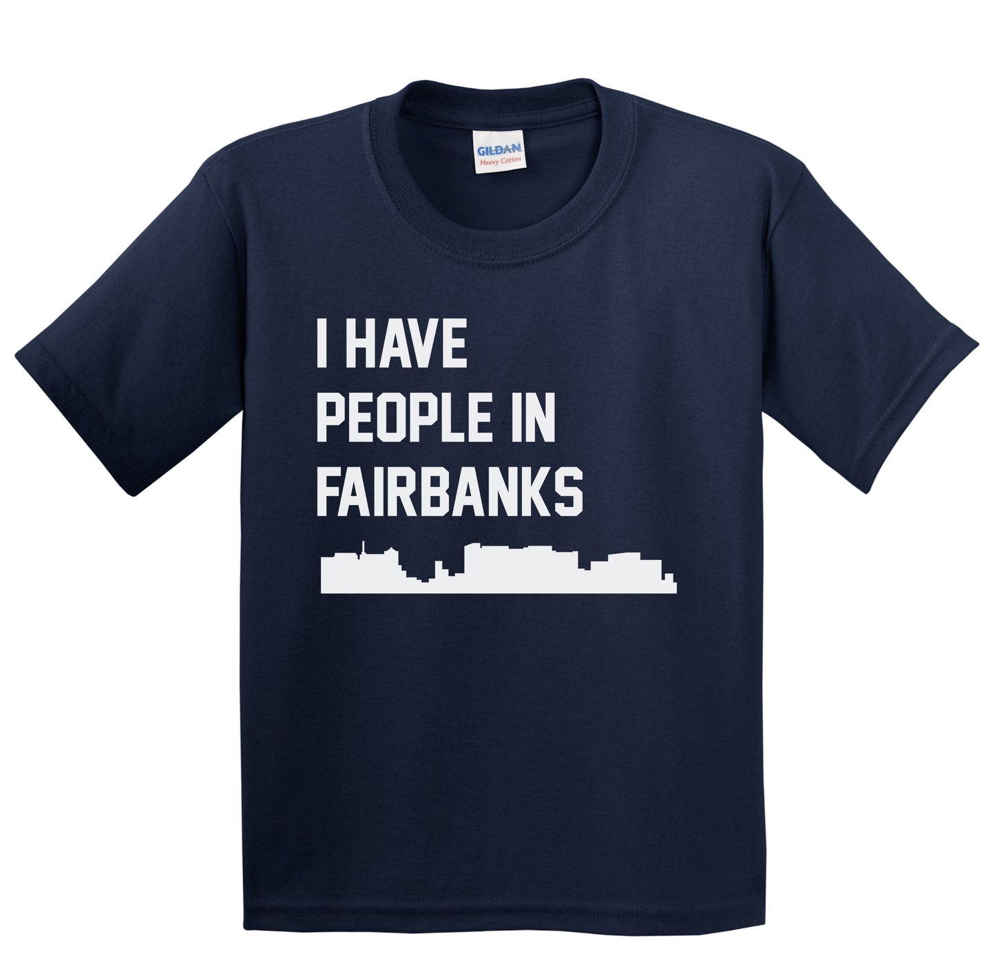 I Have People In Fairbanks Alaska Skyline Youth T-Shirt