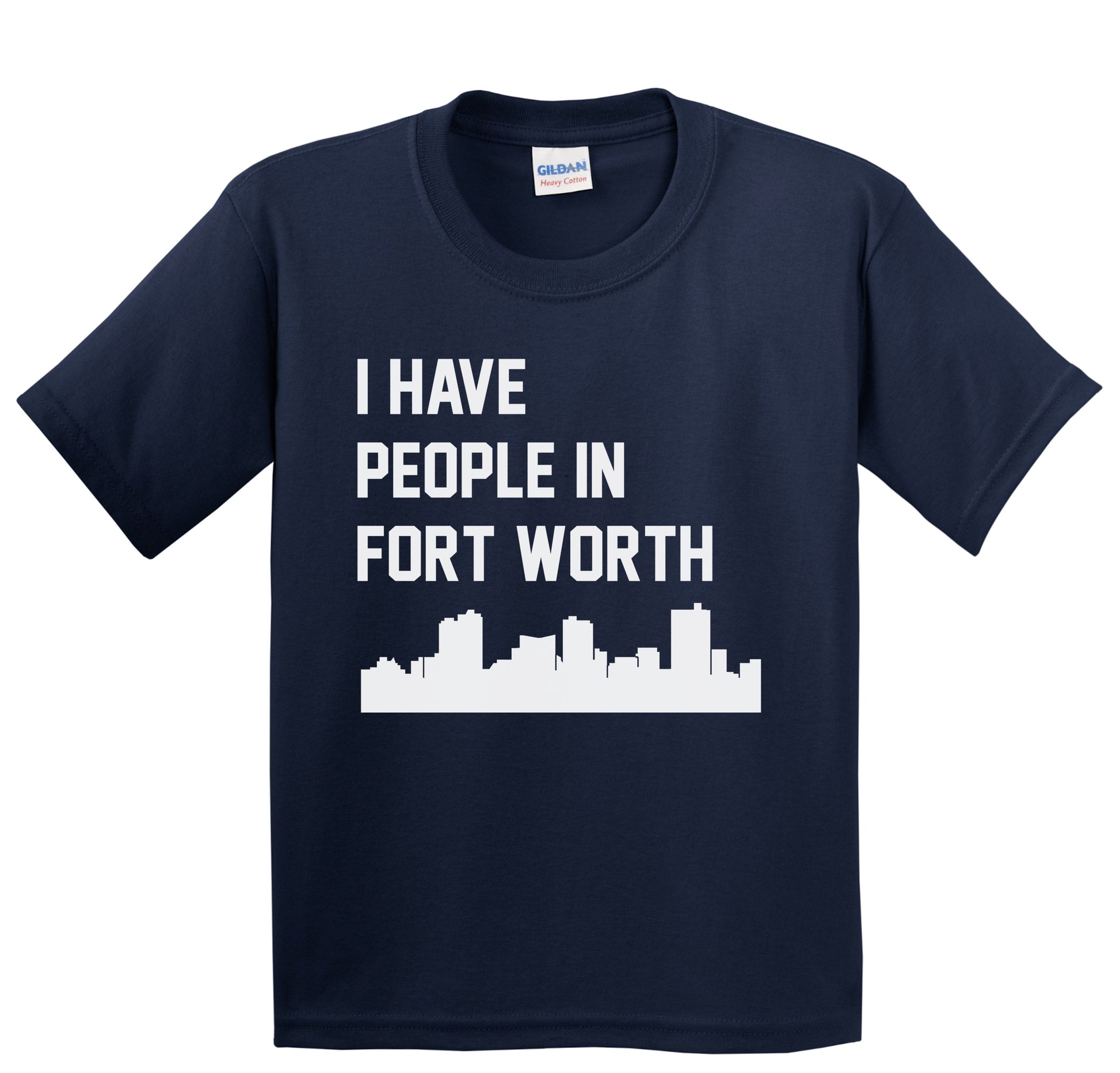 I Have People In Fort Worth Texas Skyline Youth T-Shirt