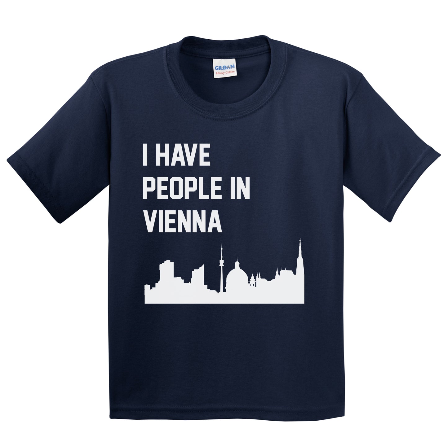 I Have People In Vienna Austria Skyline Youth T-Shirt