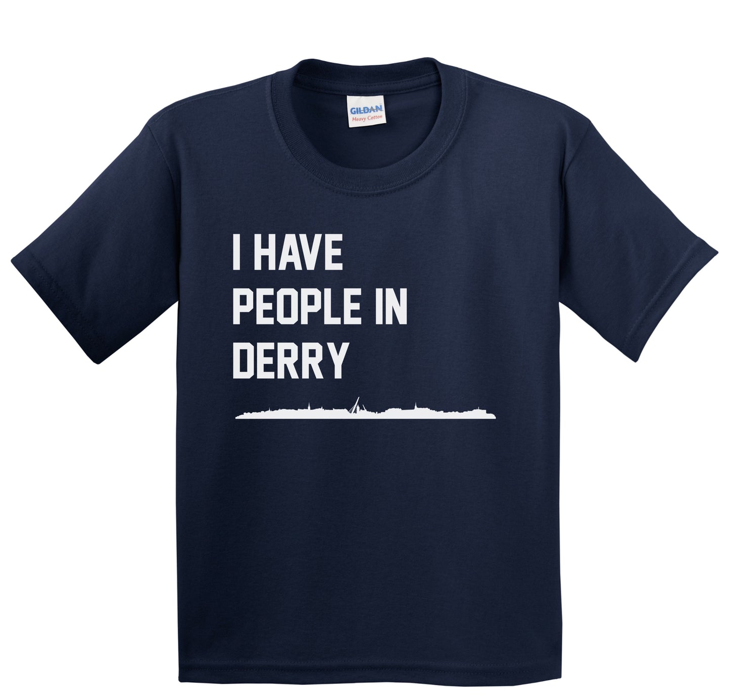 I Have People In Derry Northern Ireland Skyline Youth T-Shirt