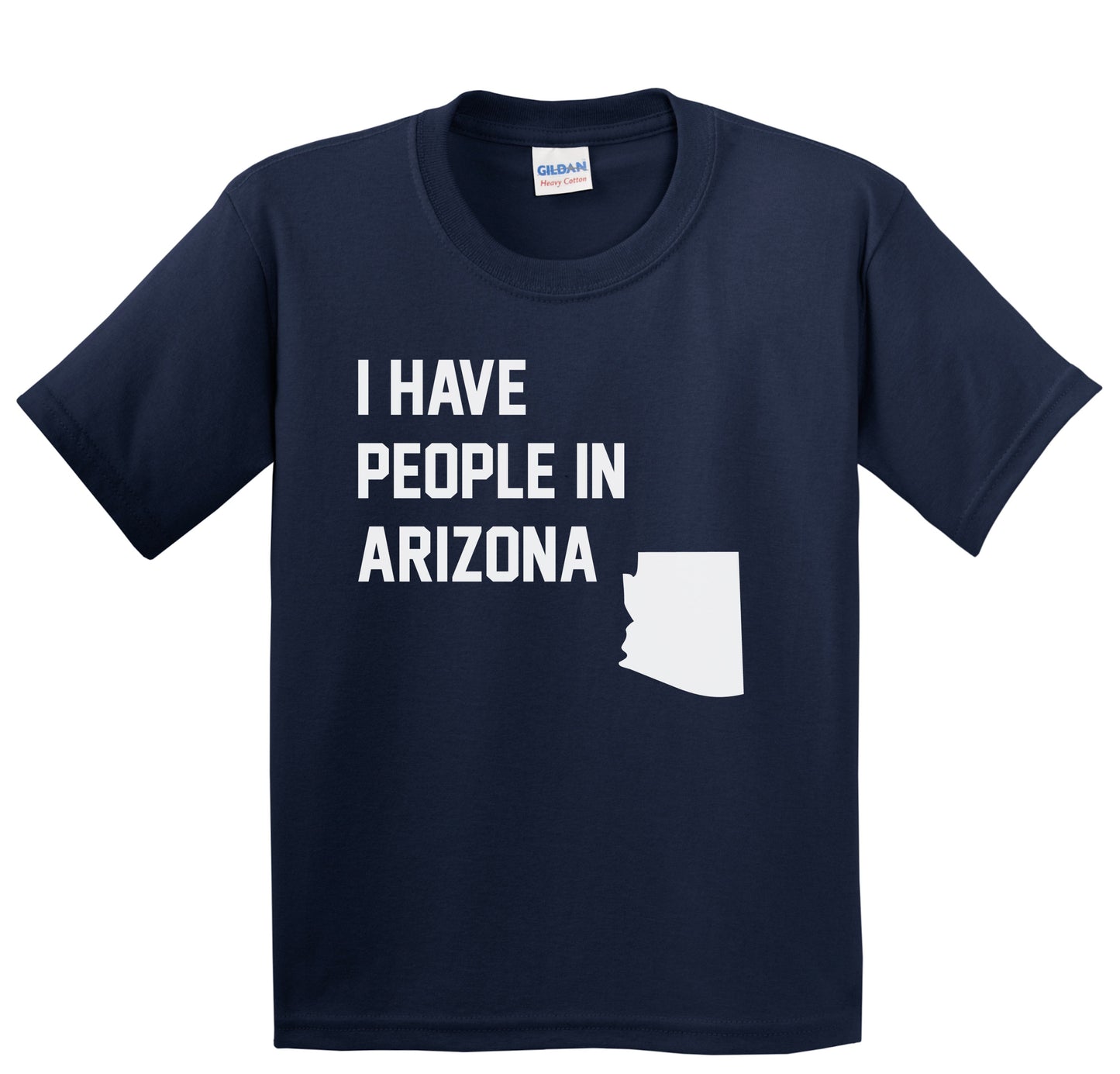 I Have People In Arizona Youth T-Shirt
