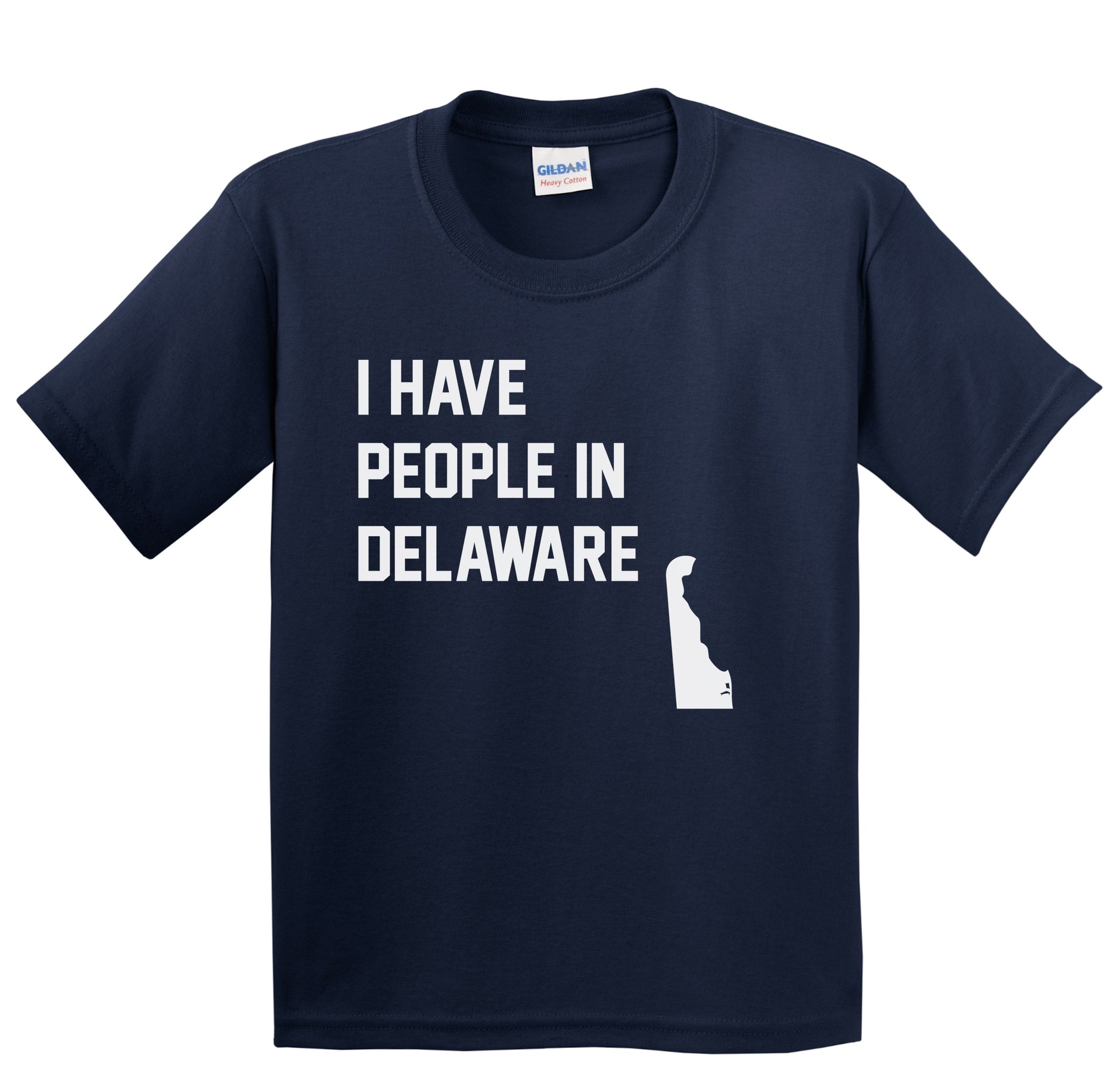 I Have People In Delaware Youth T-Shirt