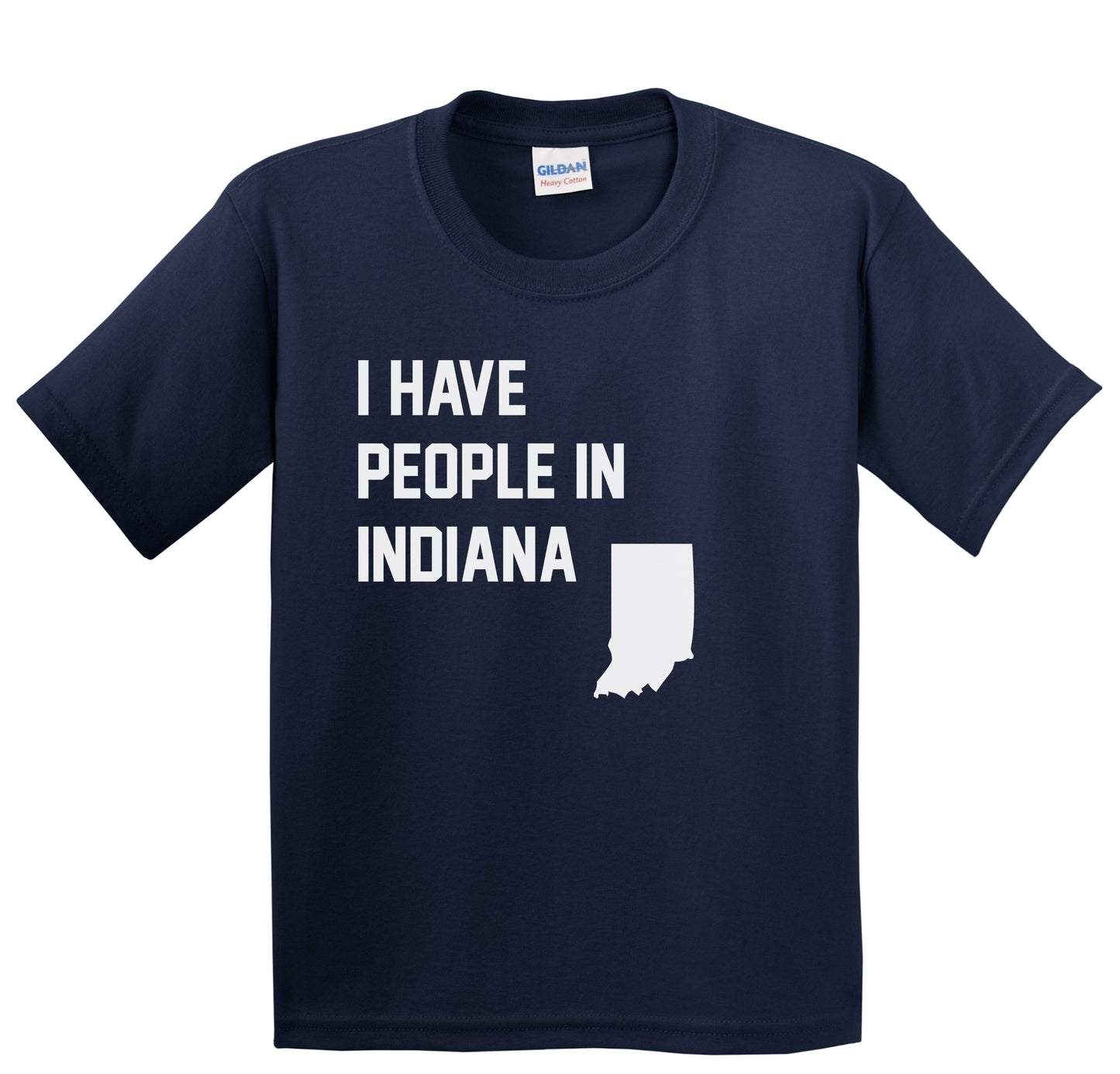 I Have People In Indiana Youth T-Shirt