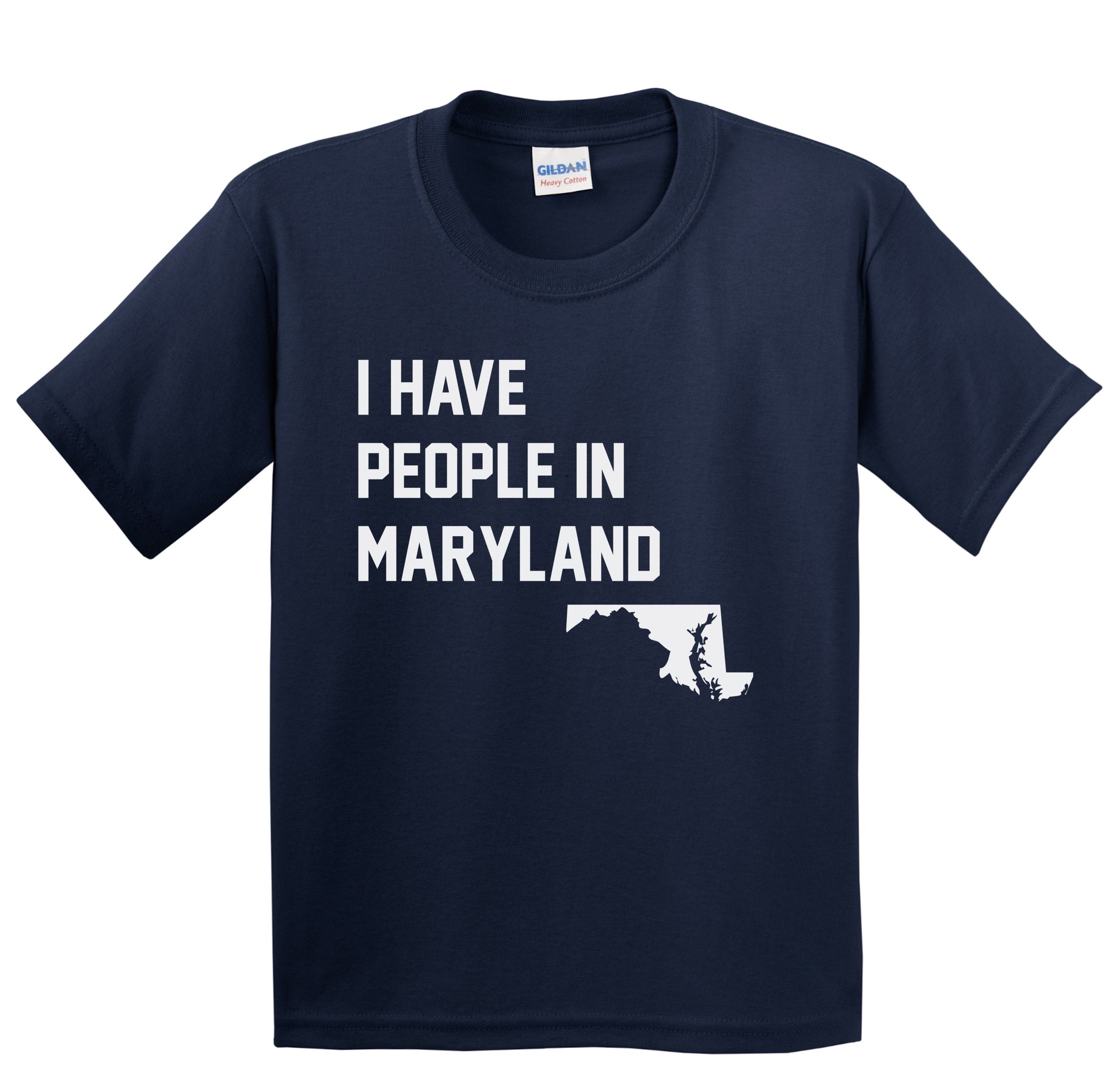 I Have People In Maryland Youth T-Shirt