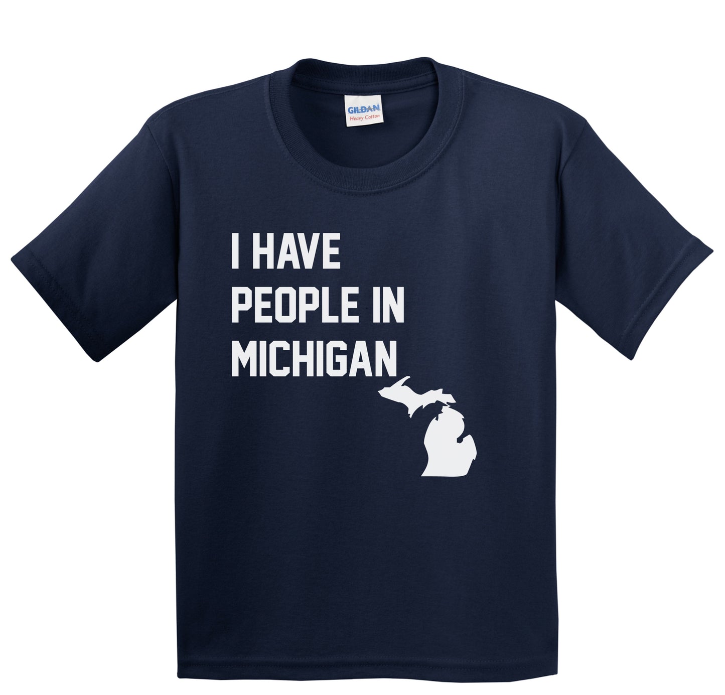 I Have People In Michigan Youth T-Shirt