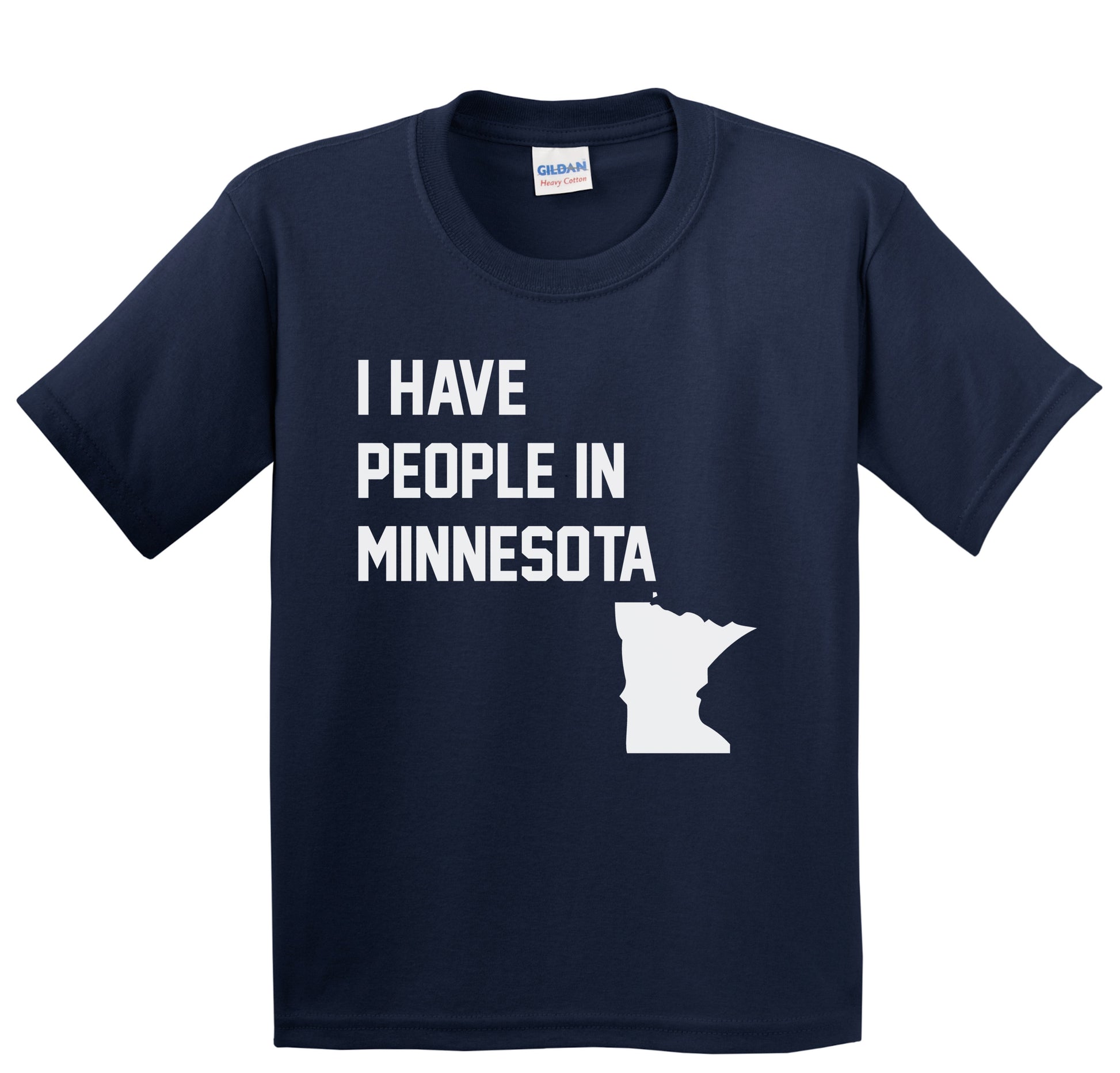 I Have People In Minnesota Youth T-Shirt
