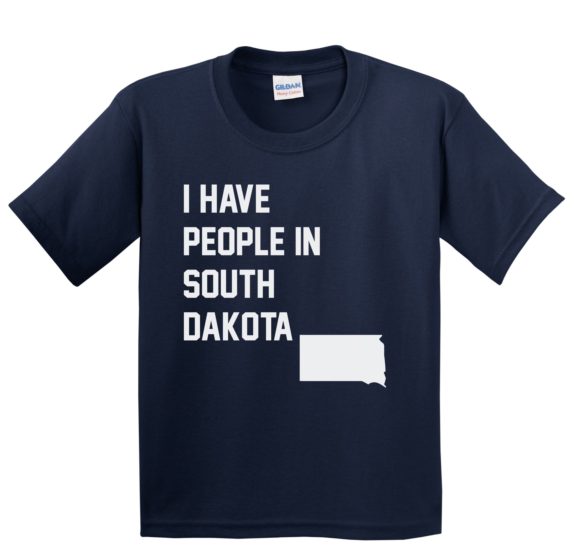 I Have People In South Dakota Youth T-Shirt
