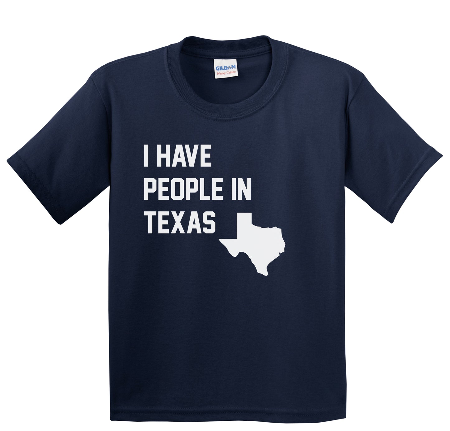 I Have People In Texas Youth T-Shirt