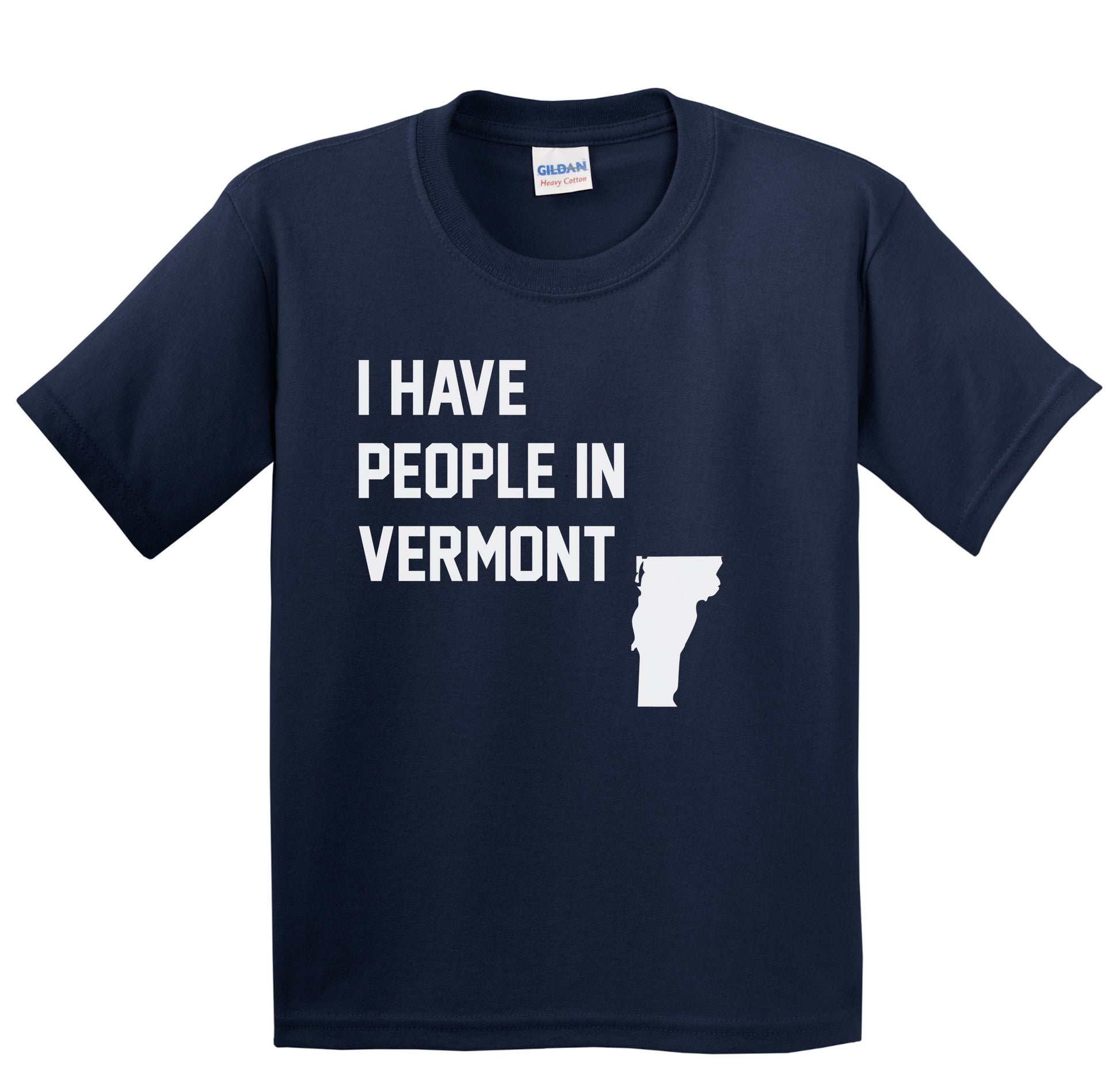 I Have People In Vermont Youth T-Shirt