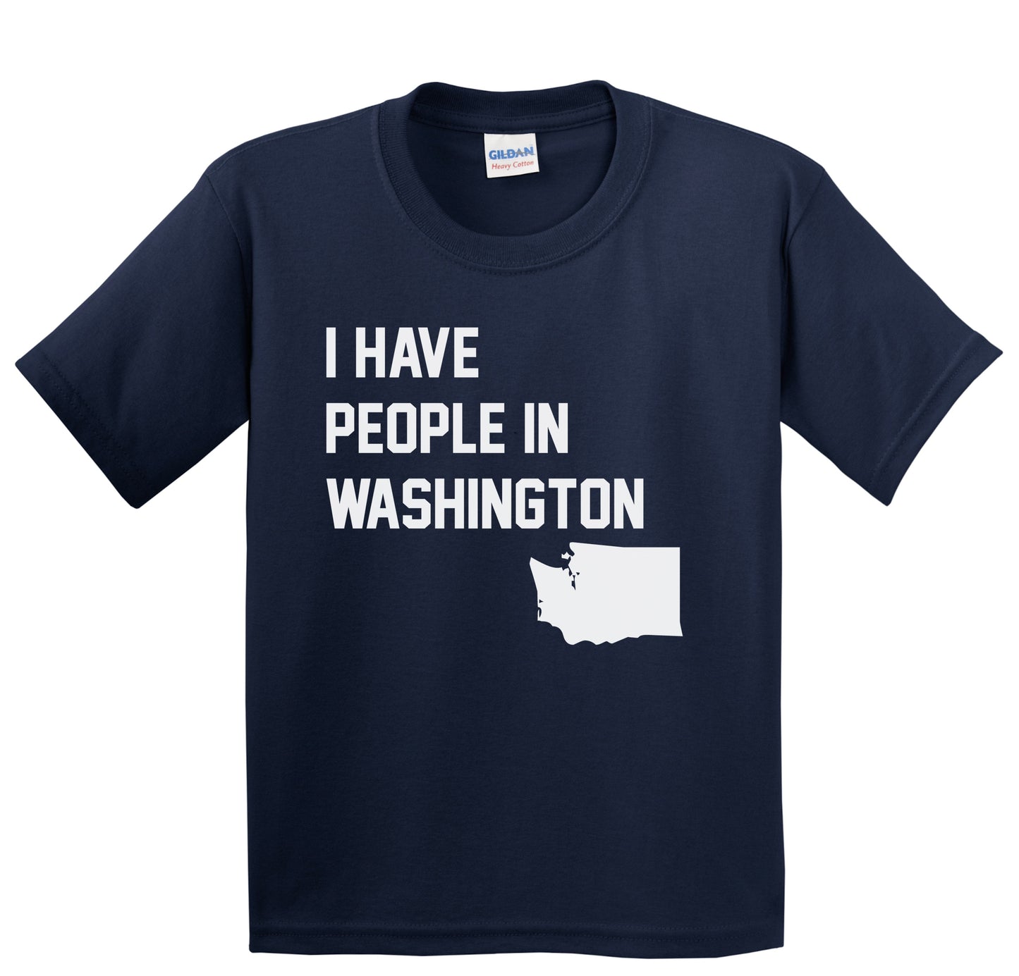I Have People In Washington Youth T-Shirt