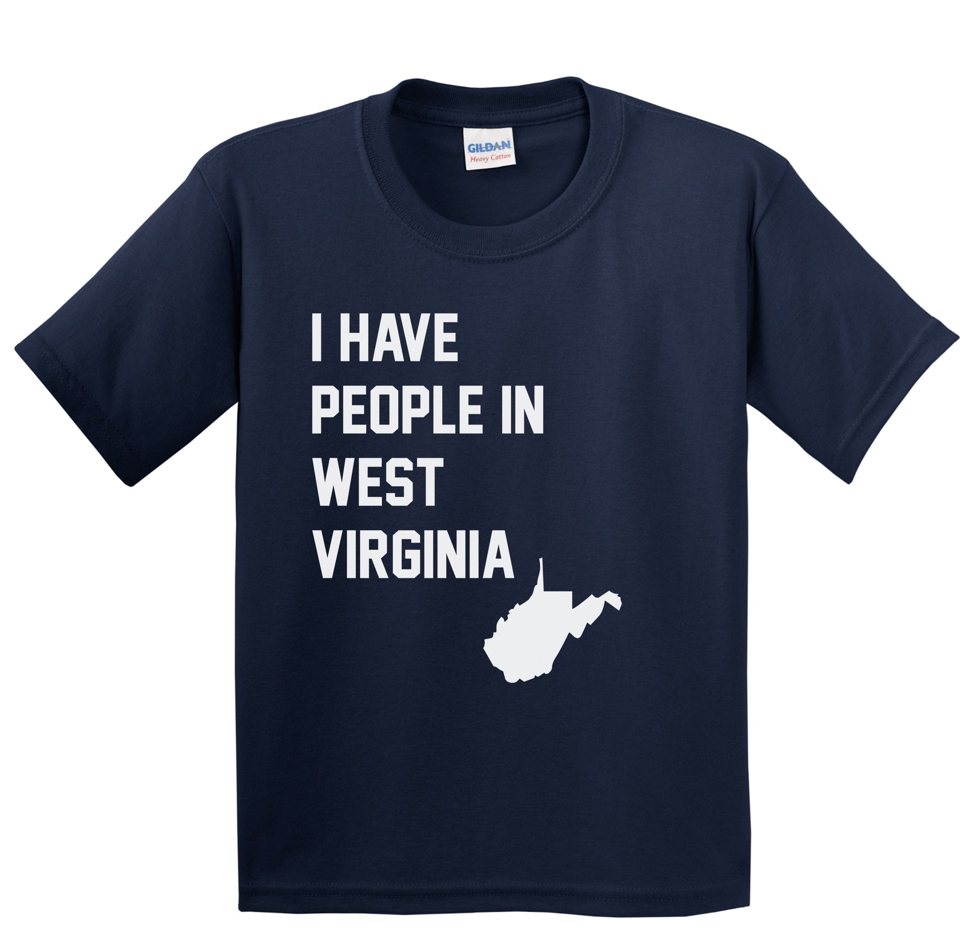 I Have People In West Virginia Youth T-Shirt